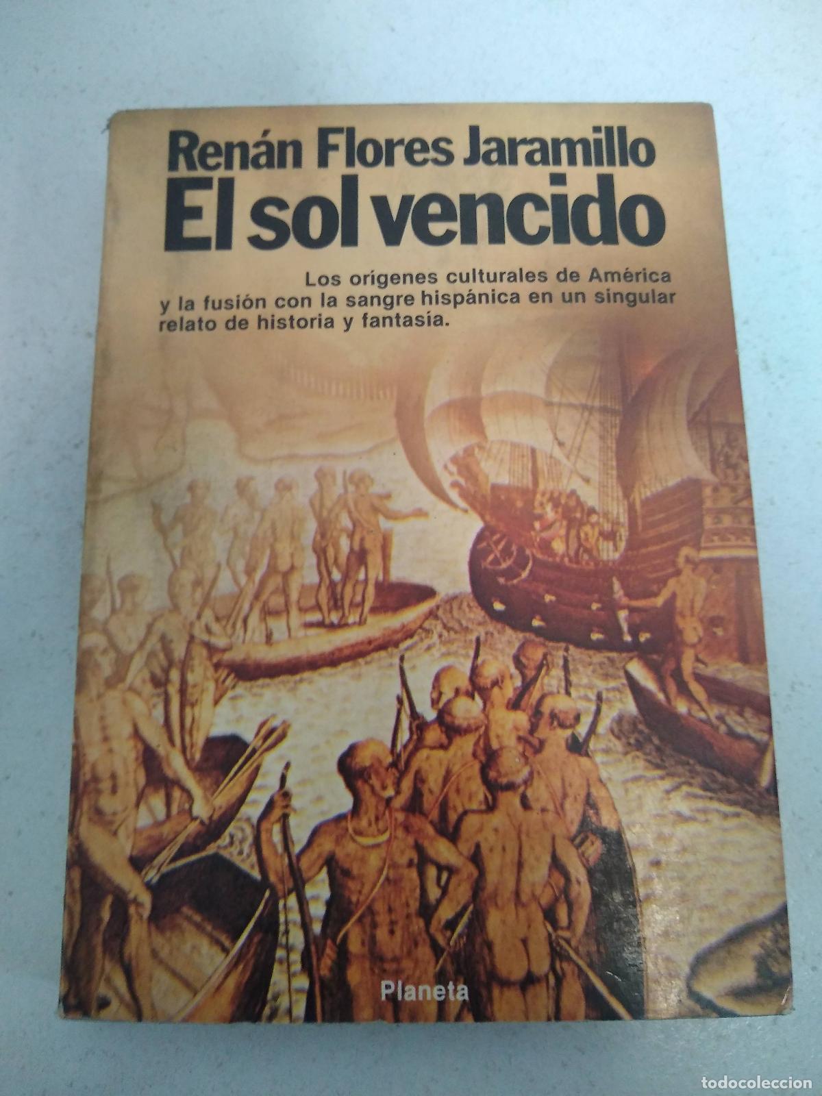 Libros: El sol vencido - Flores Jaramillo, Renan - Foto 1