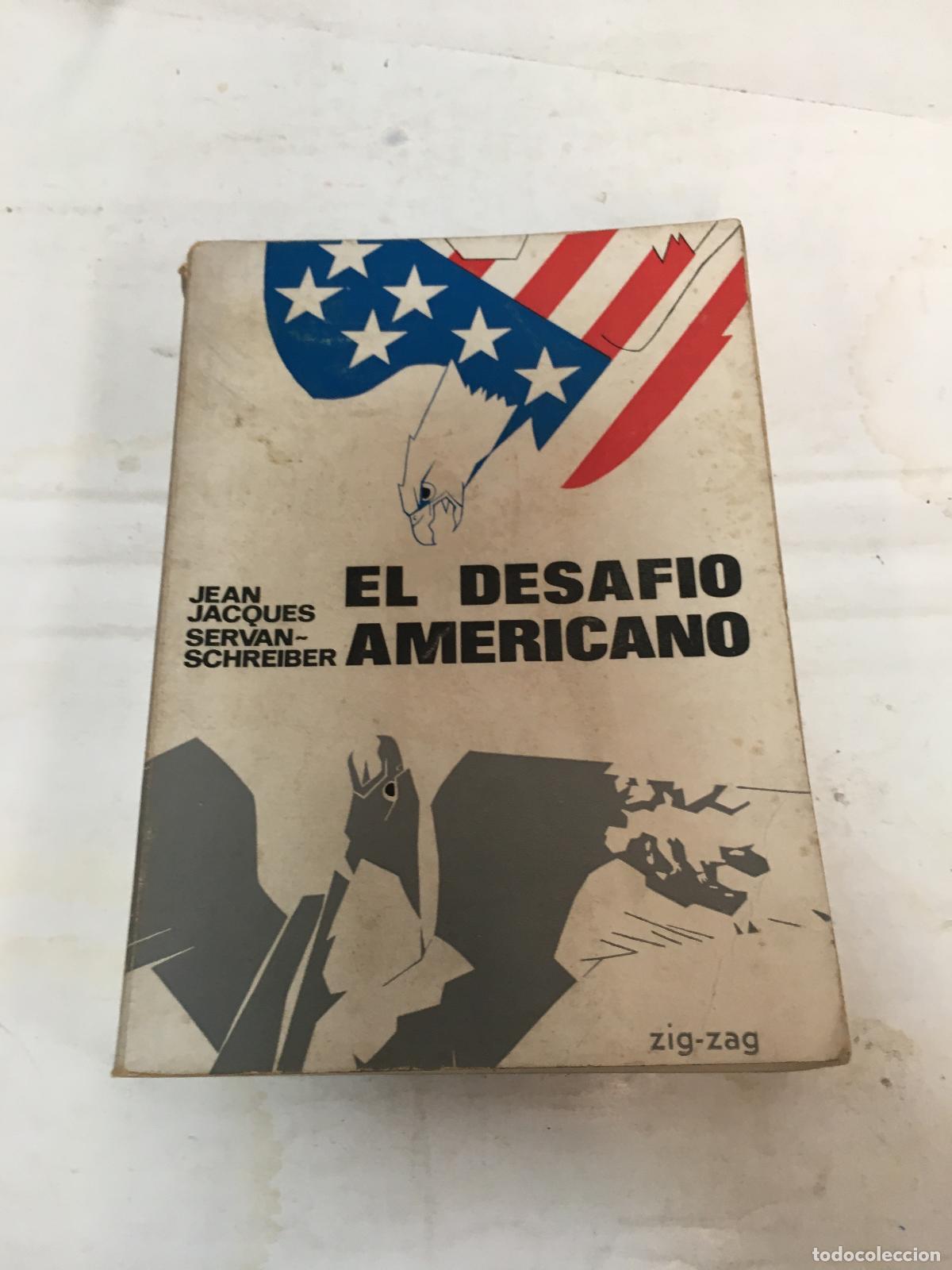 B&uuml;cher: El desafio americano - Servan-Schreiber, J. J.