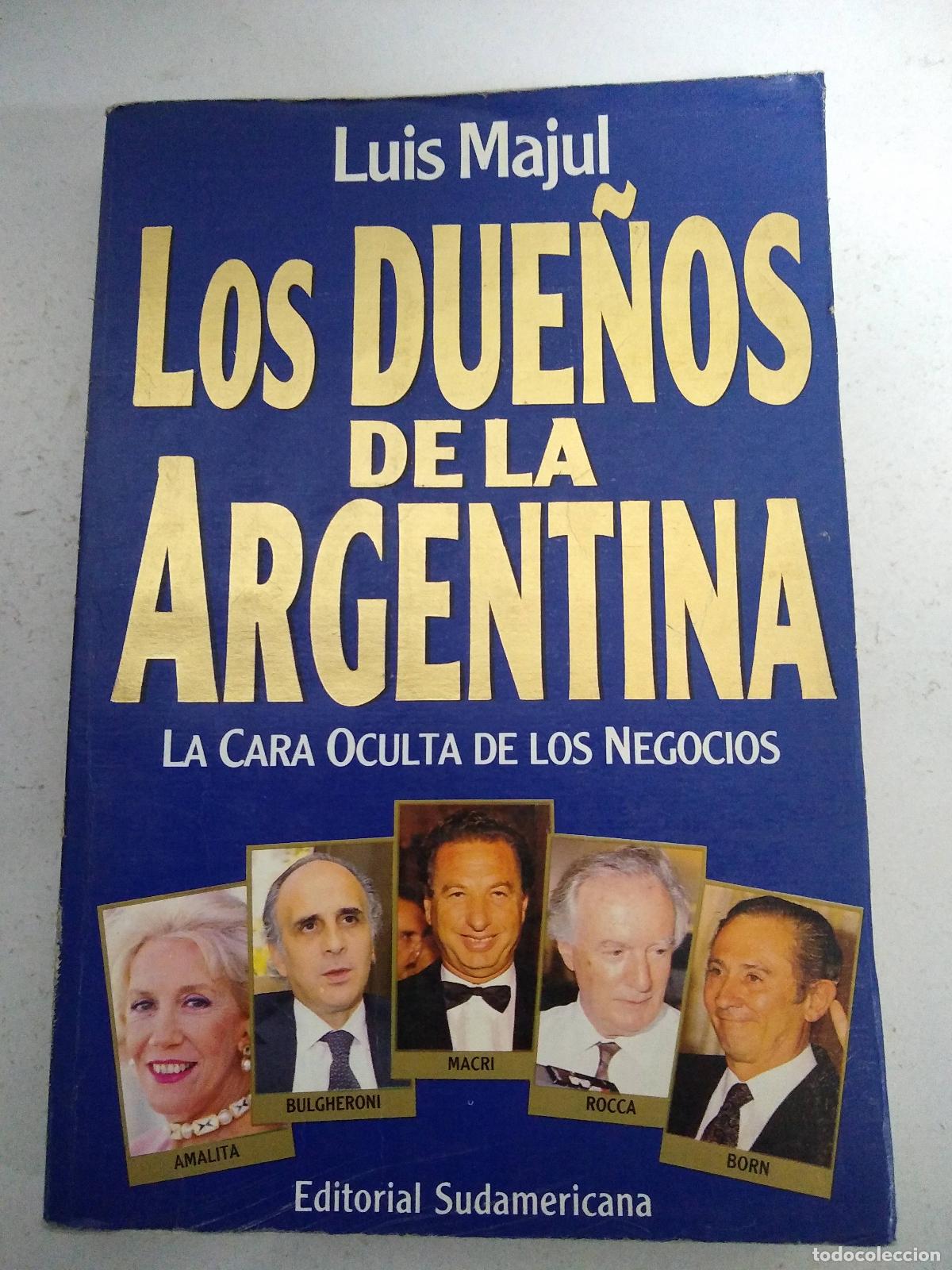 Libros: Los due&ntilde;os de la argentina - luis majul - Foto 1
