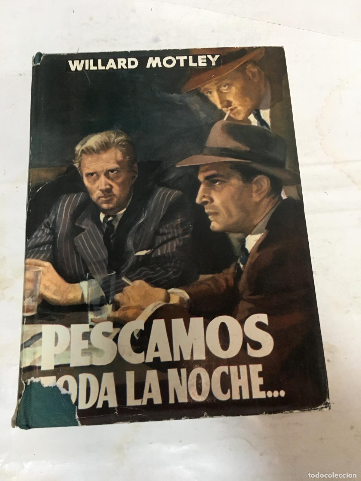 books: Pescamos toda la noche - Motley, Willard