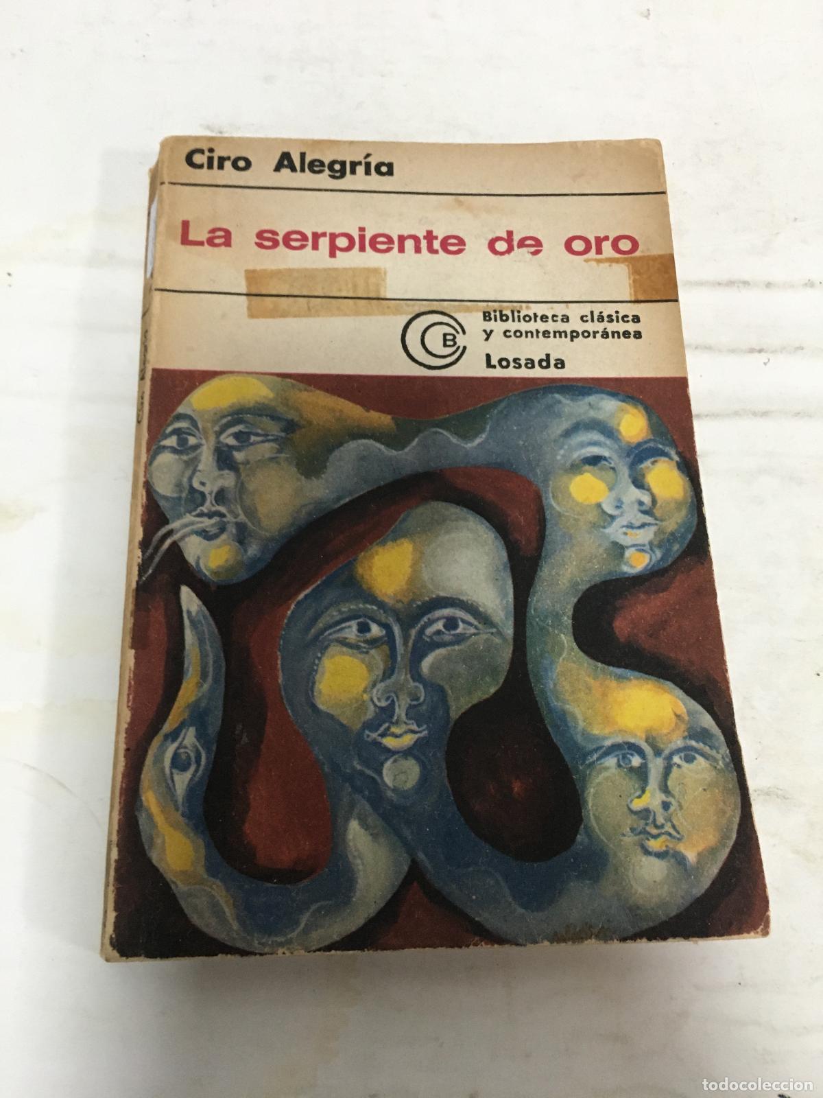B&uuml;cher: La serpiente - Alegr&iacute;a, Ciro: