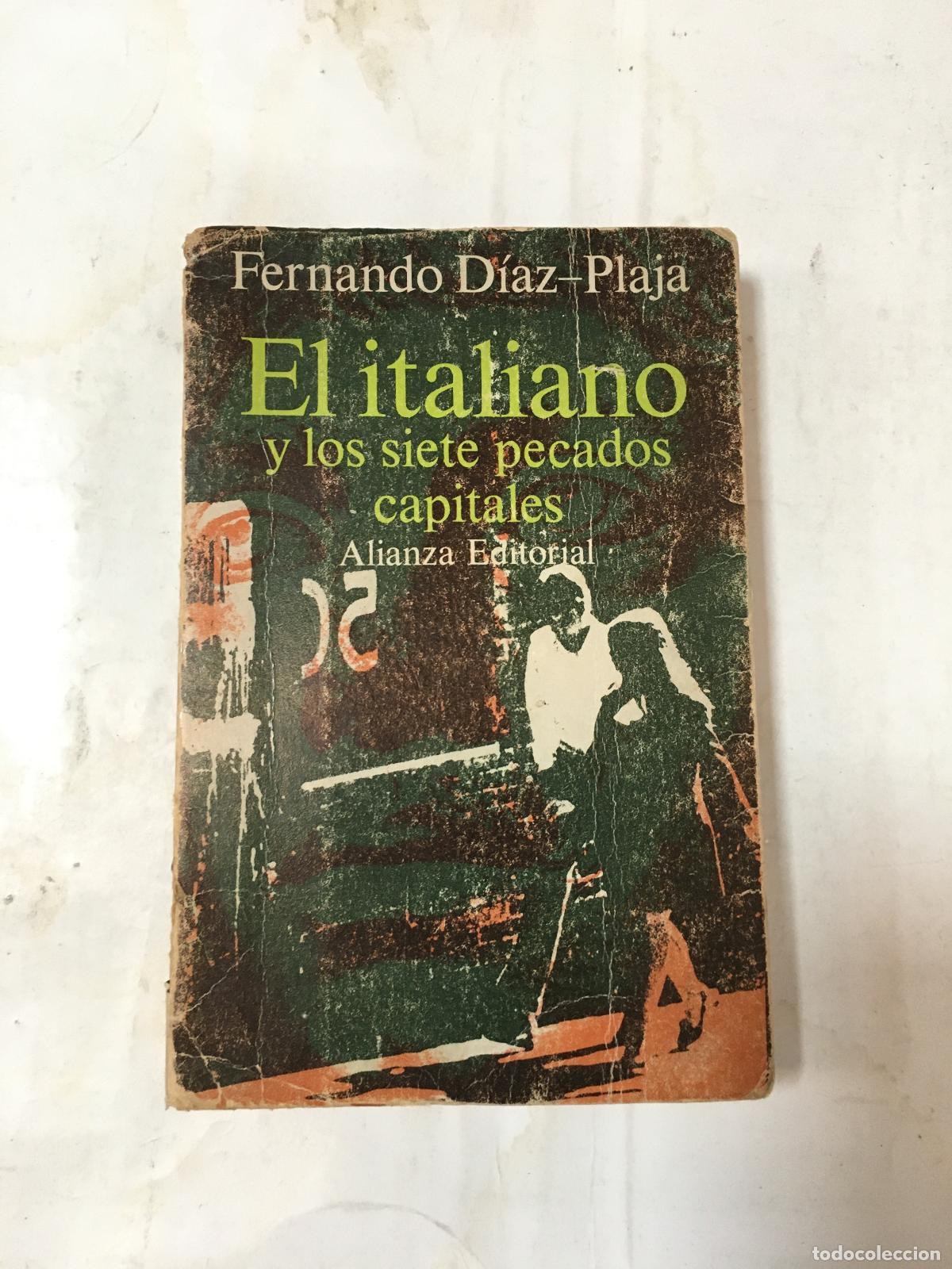 Libri di seconda mano: El italiano y los siete pecados capitales - D&iacute;az-Plaja, Fernando