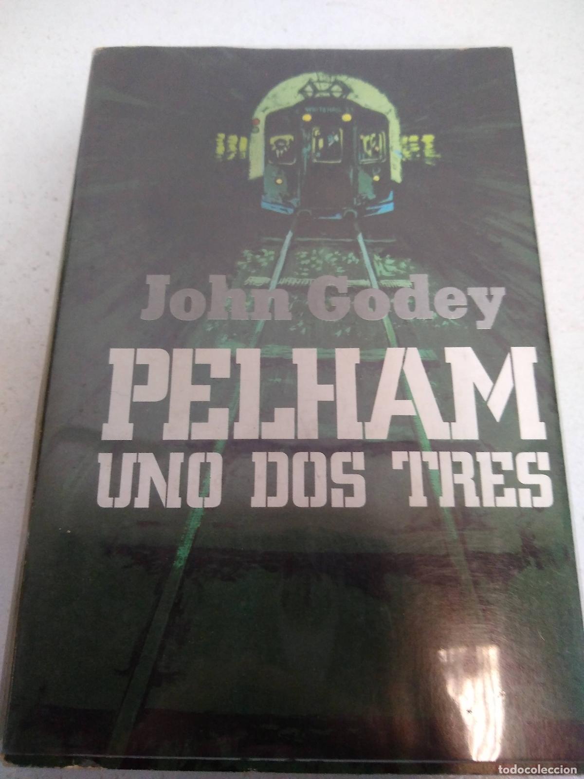 Libros: Pelham uno dos tres - John GODEY - Foto 1