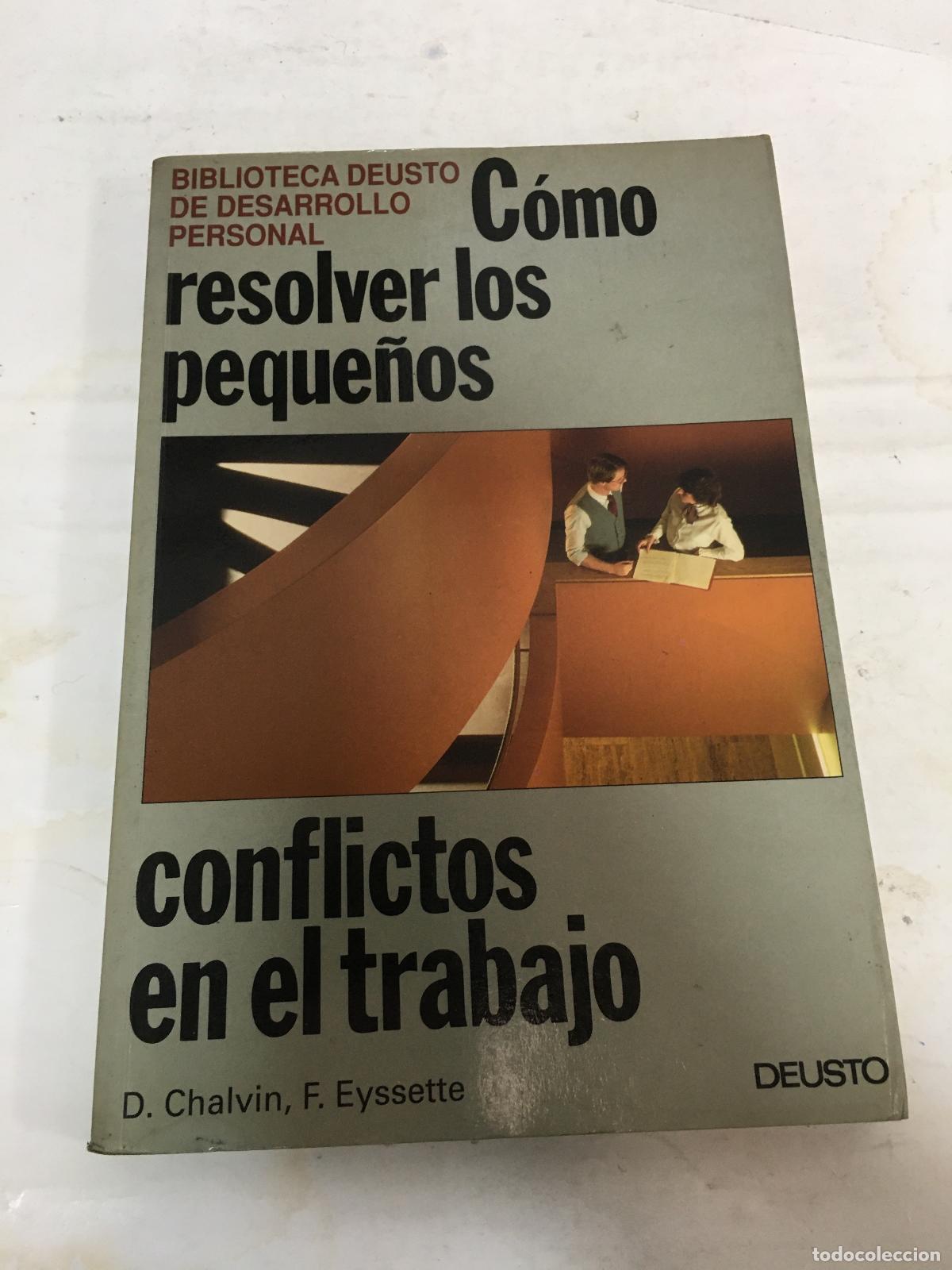Libros: Como resolver los peque&ntilde;os conflictos en el trabajo - Chalvin, Dominique - Foto 1