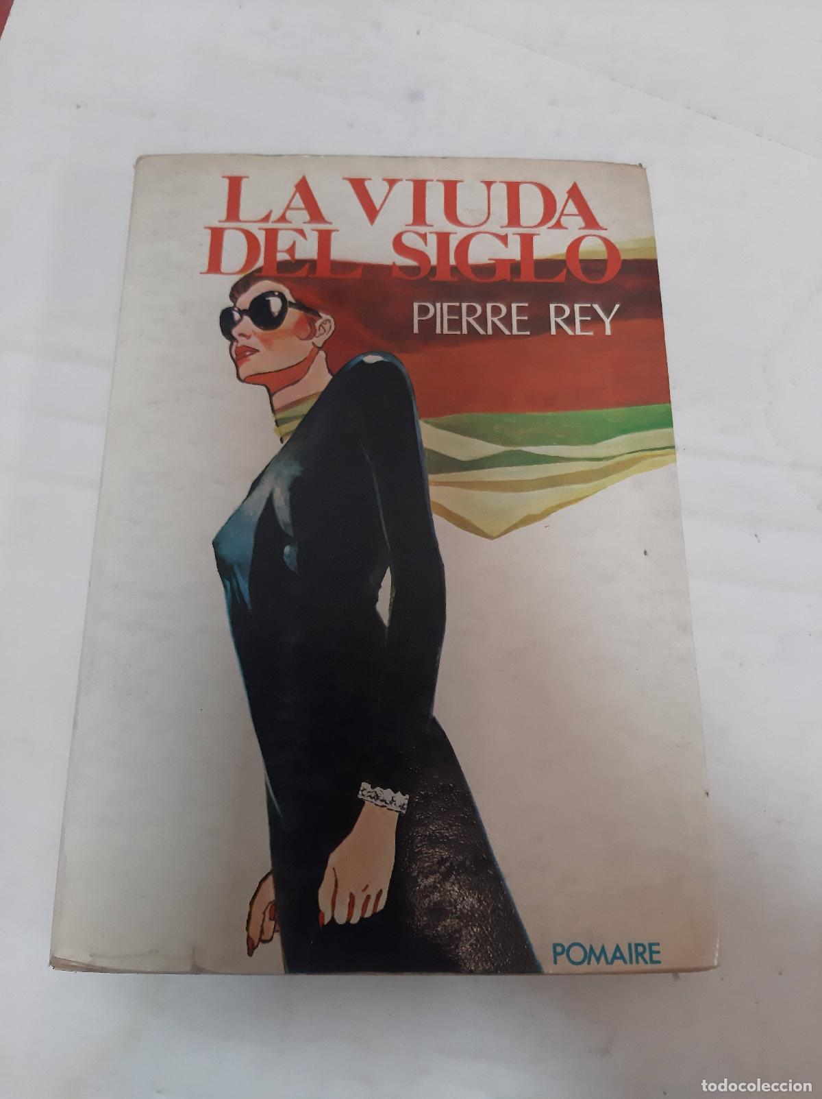 Libri di seconda mano: La viuda del siglo - Rey, Pierre