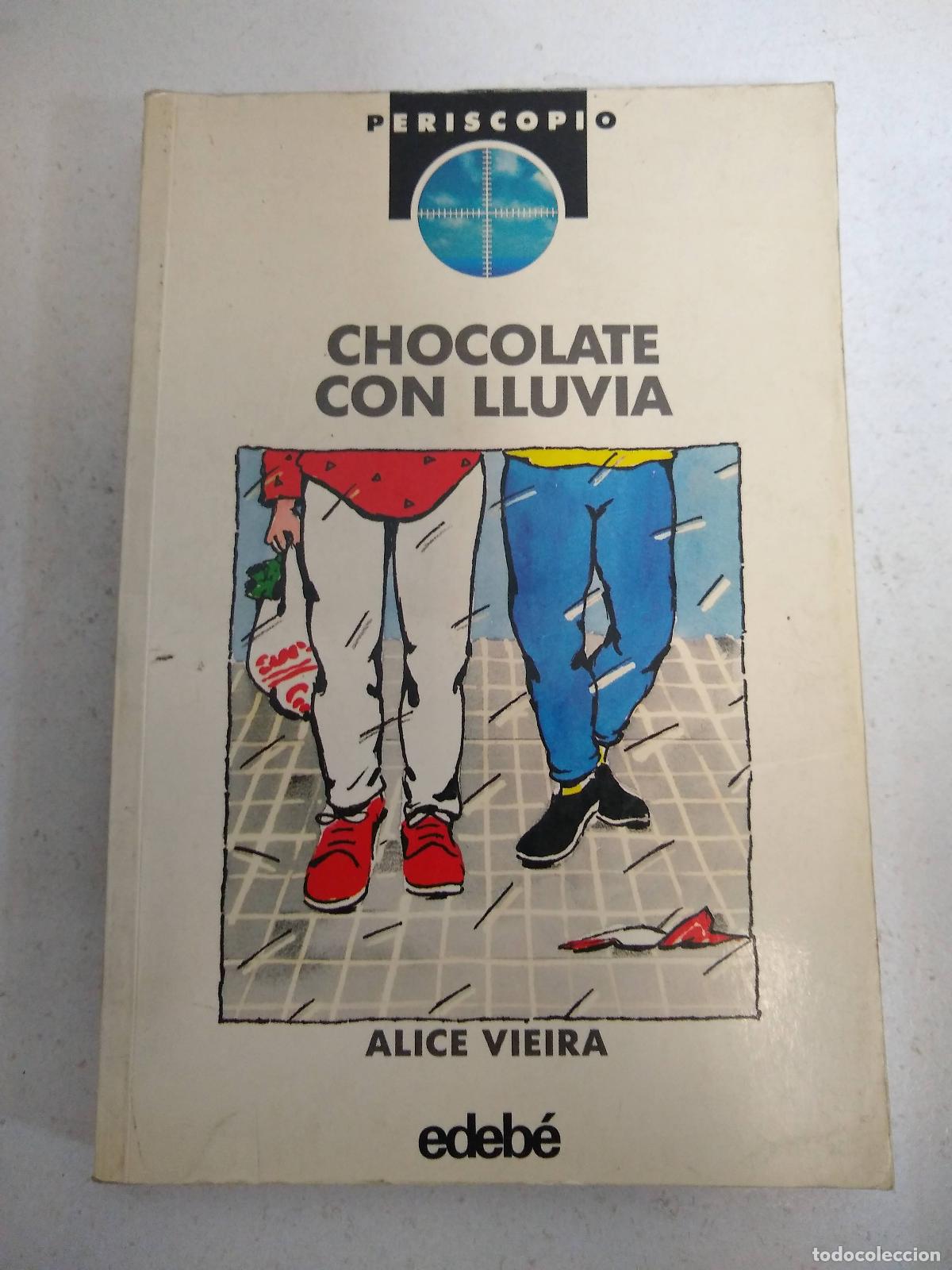 Libros: Chocolate con lluvia - Vieira, Alice - Foto 1