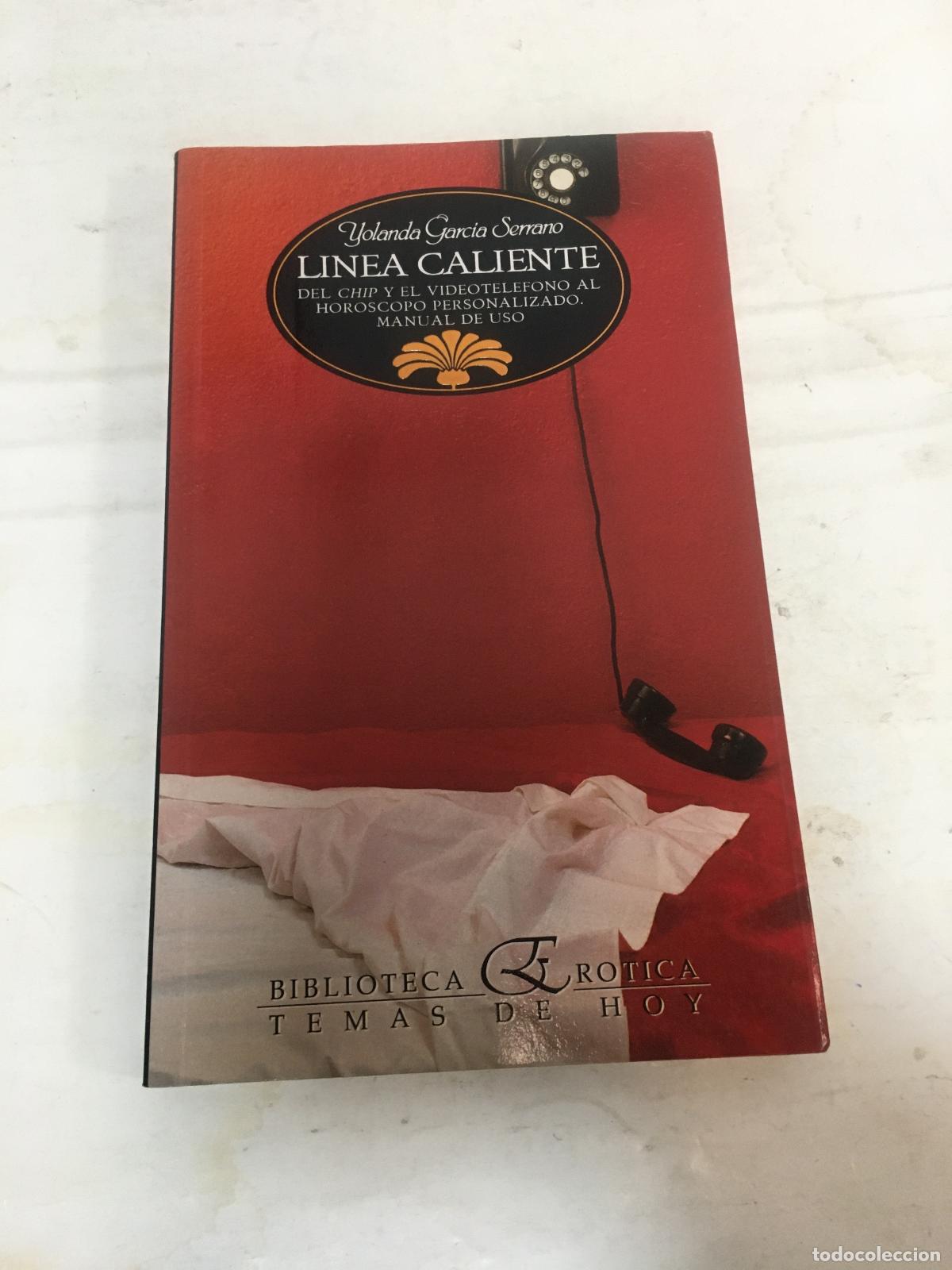 Libros: L&igrave;nea caliente - Garcia Serrano, Yolanda - Foto 1