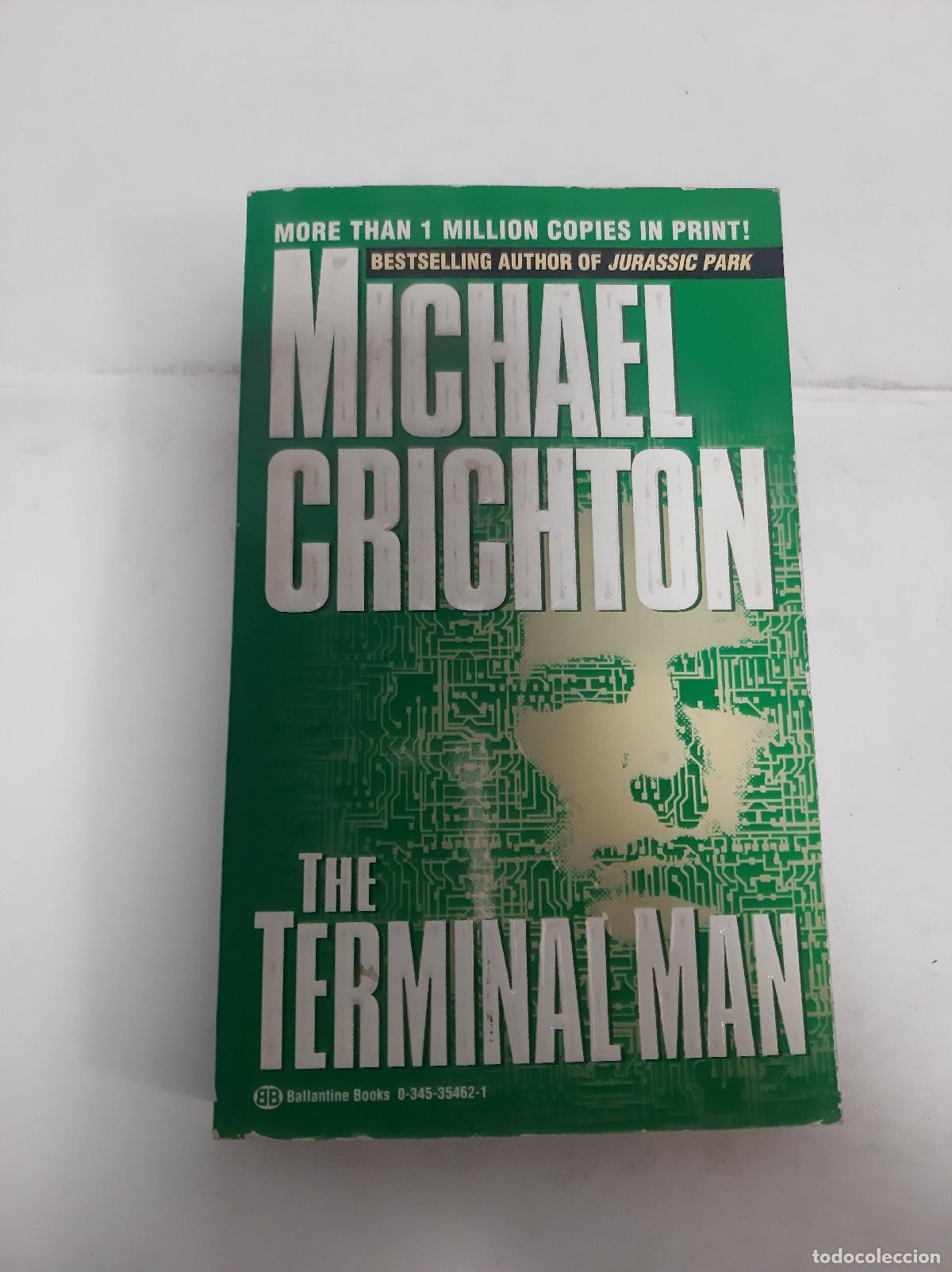 Libros: The terminal man - Michael Crichton - Foto 1