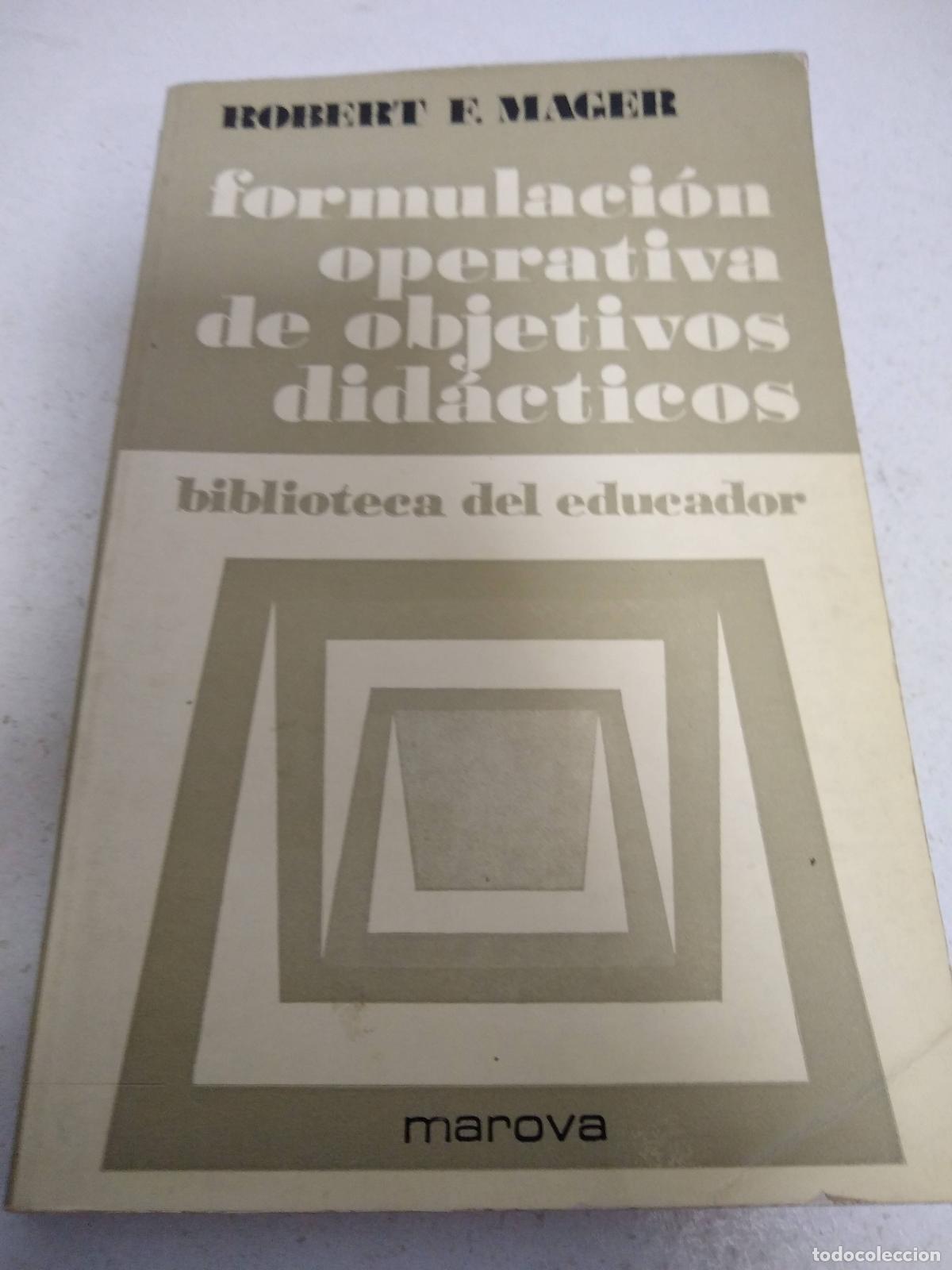 Libros: Formulacion operativa de objetivos didacticos - Mager, Robert F. - Foto 1