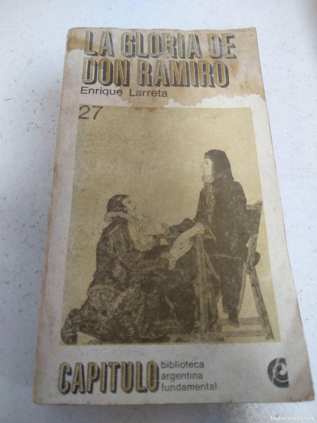 Libros: La gloria de Don Ramiro - Larreta - Foto 1