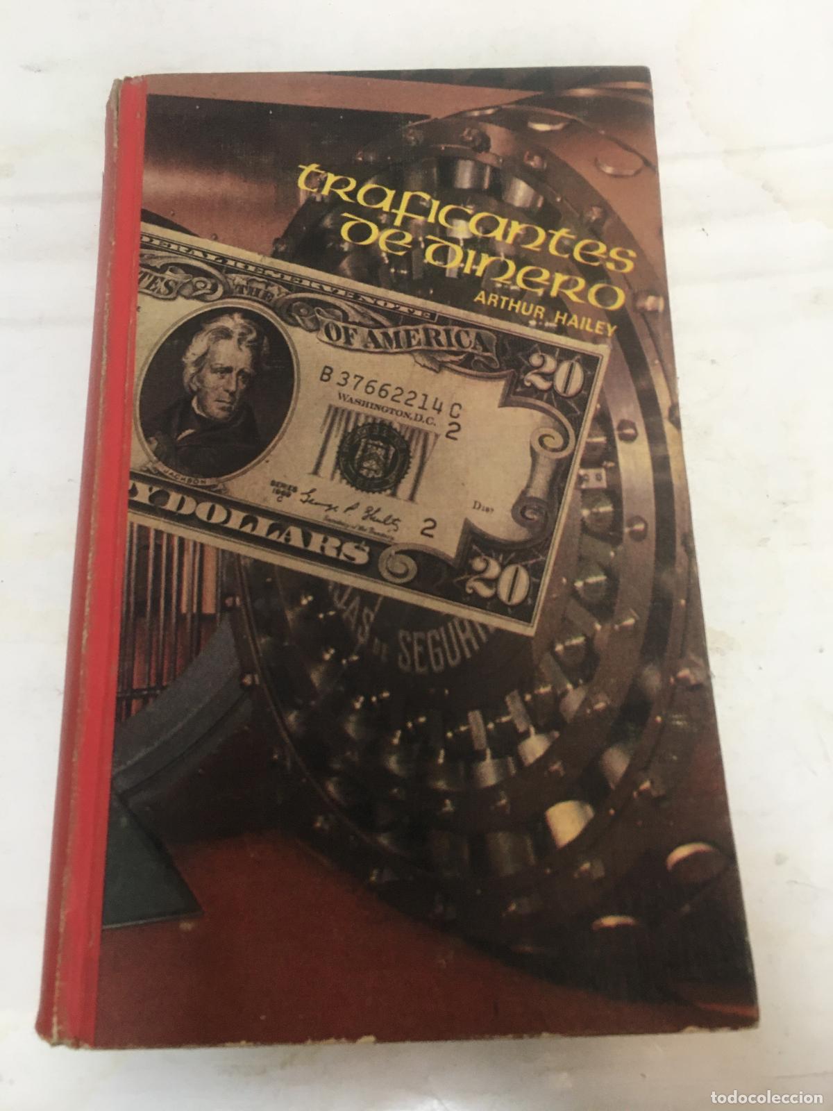 Libros: Traficantes de dinero - Arthur Hailey - Foto 1