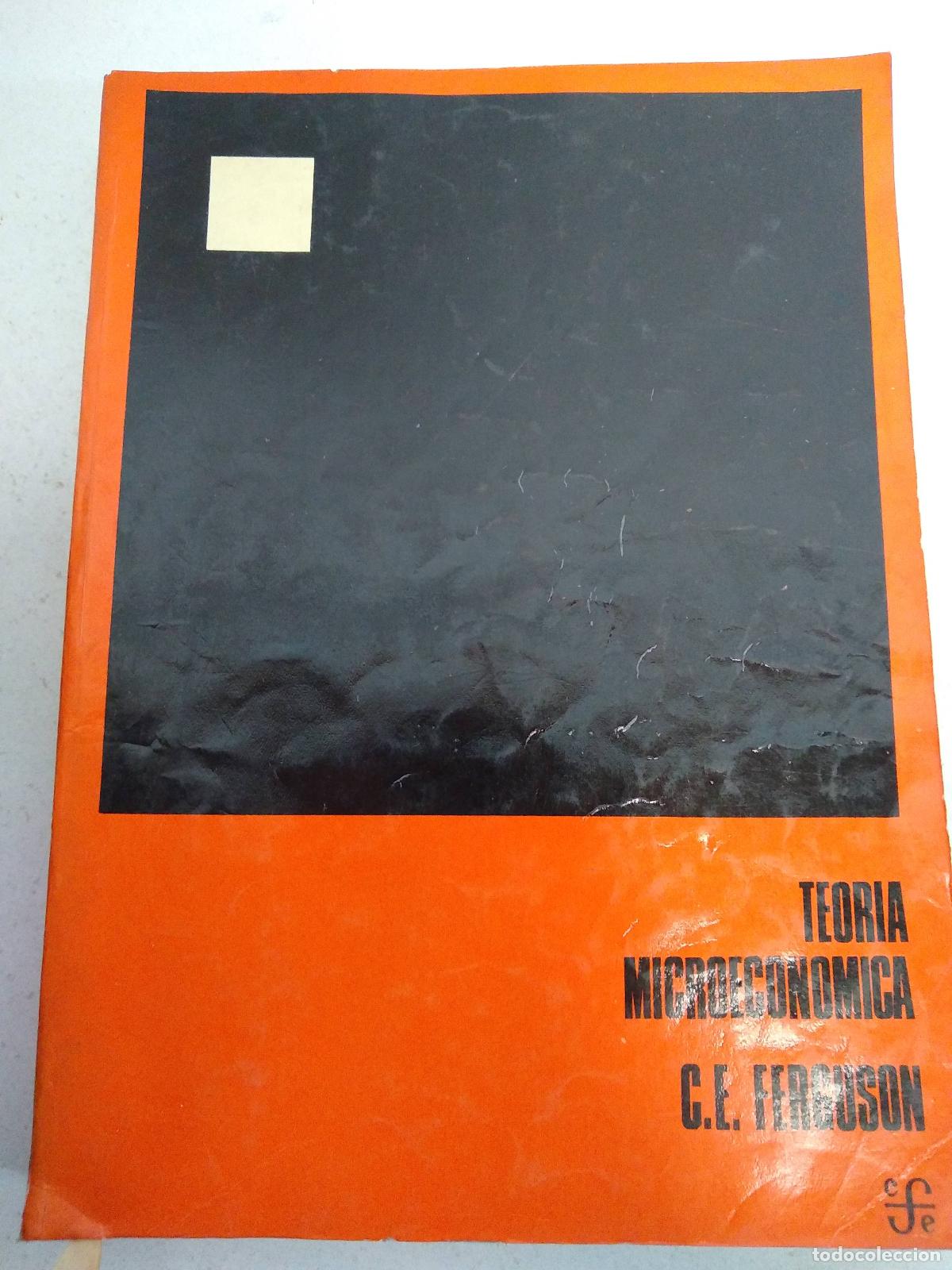 Libros: Teor&iacute;a microecon&oacute;mica - &rdquo;Ferguson, C. E.; Gould, J. P.&rdquo; - Foto 1