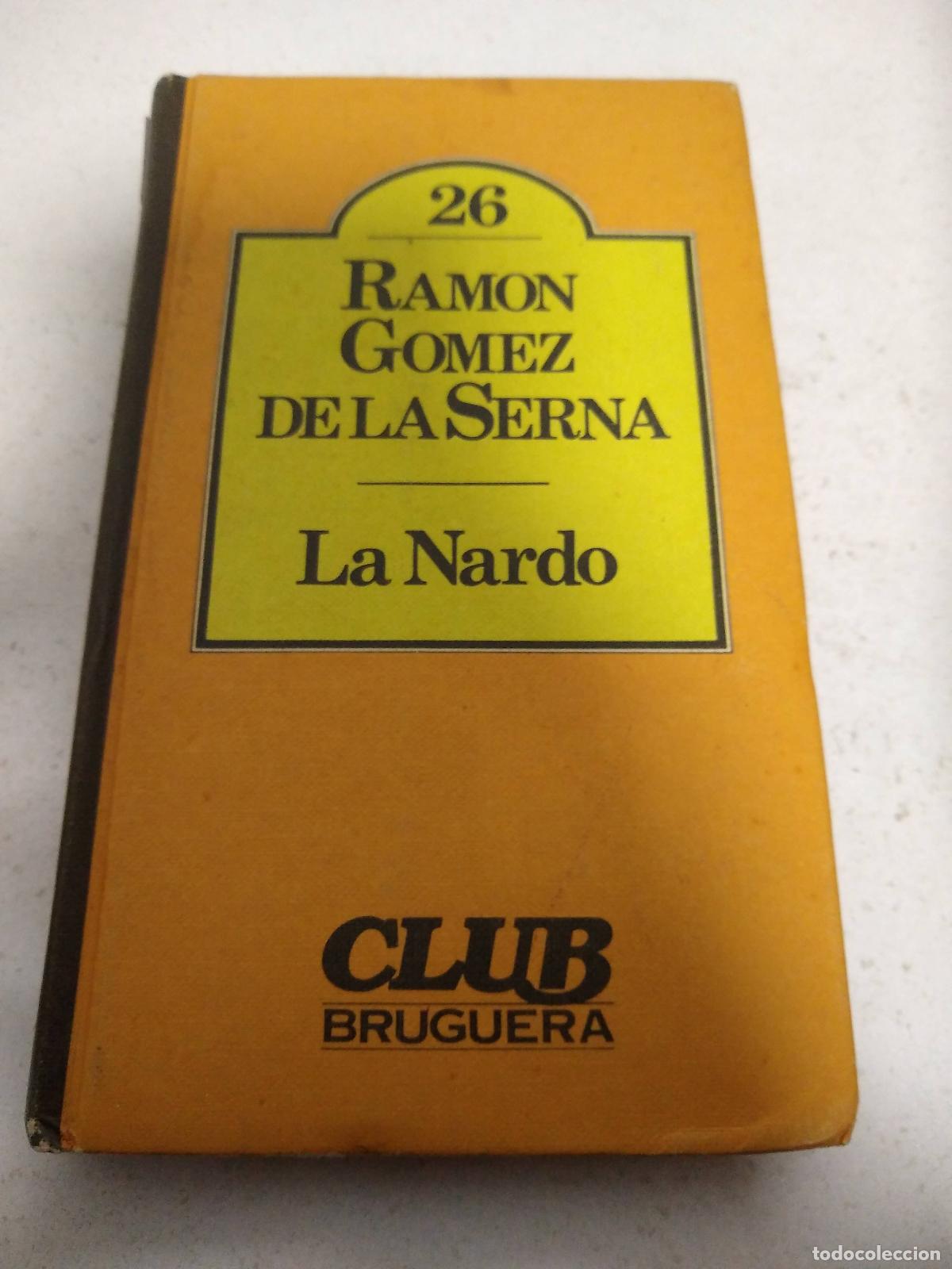 Libros: La Nardo - GOMEZ DE LA SERNA, RAMON. - Foto 1