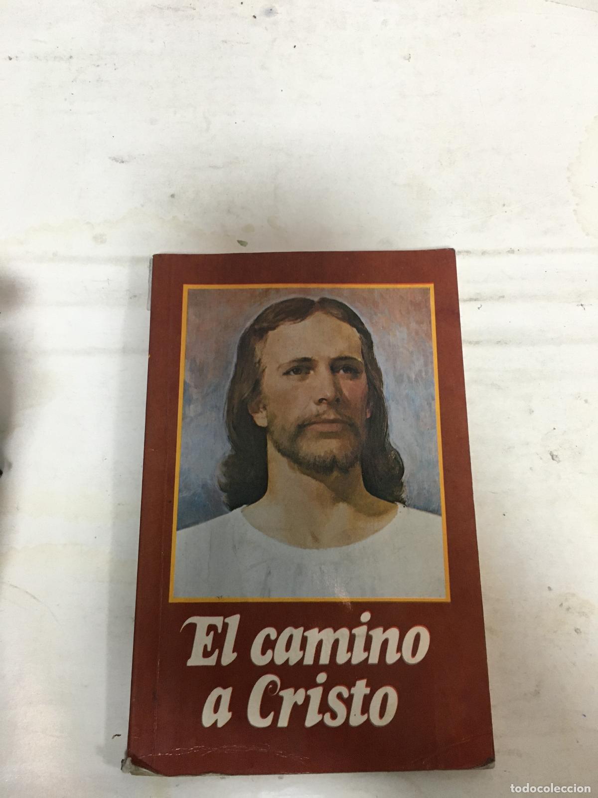 B&uuml;cher: El camino a cristo - Varios autores