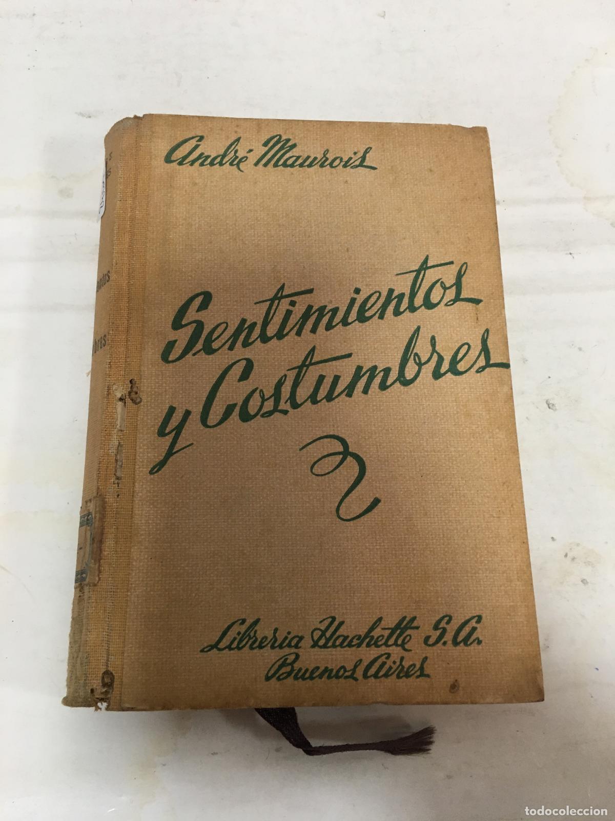 Libros: Sentimientos y costumbres - Andr&eacute; Maurois - Foto 1