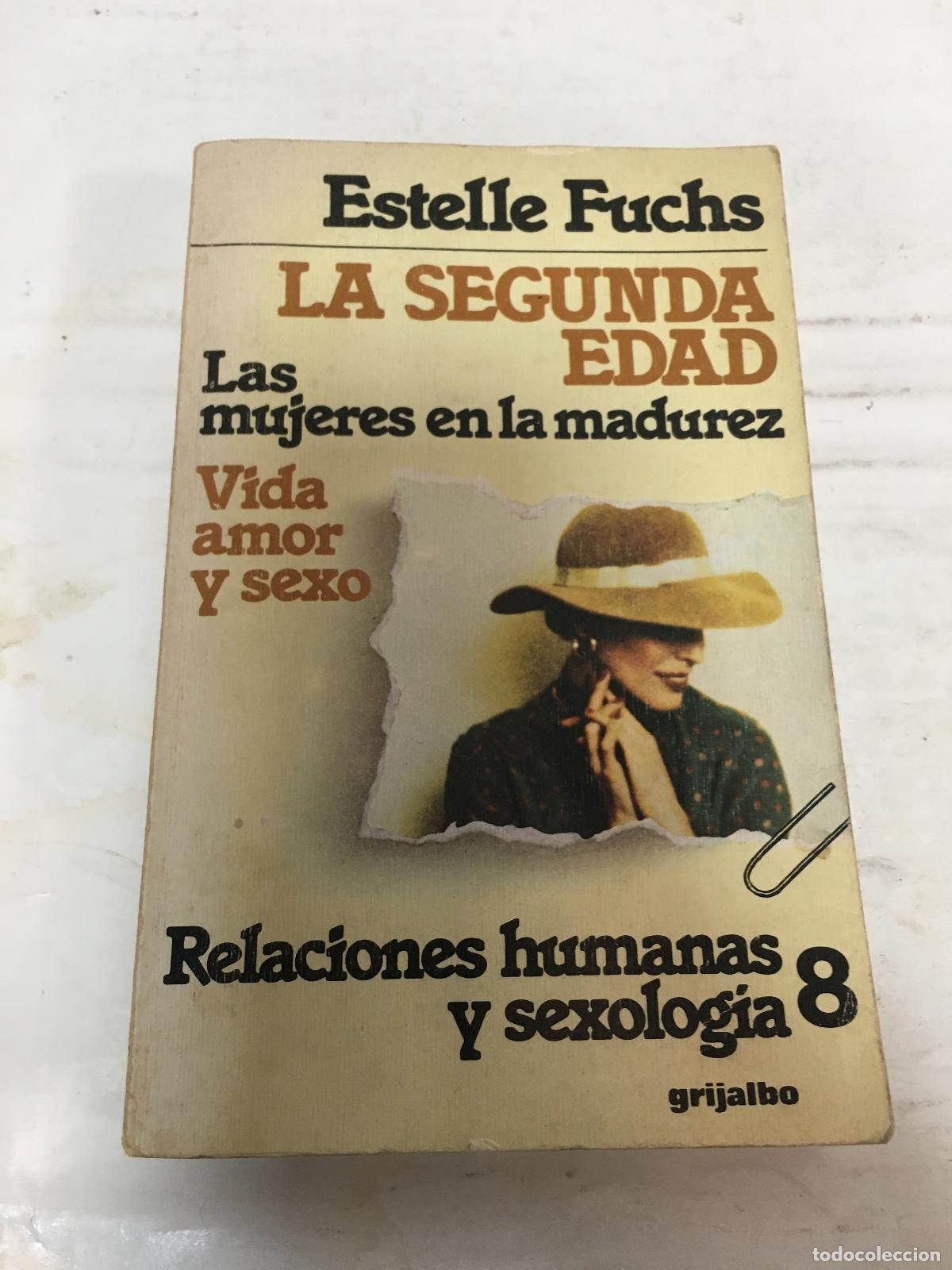 Libros: La segunda edad - Estelle Fuchs - Foto 1
