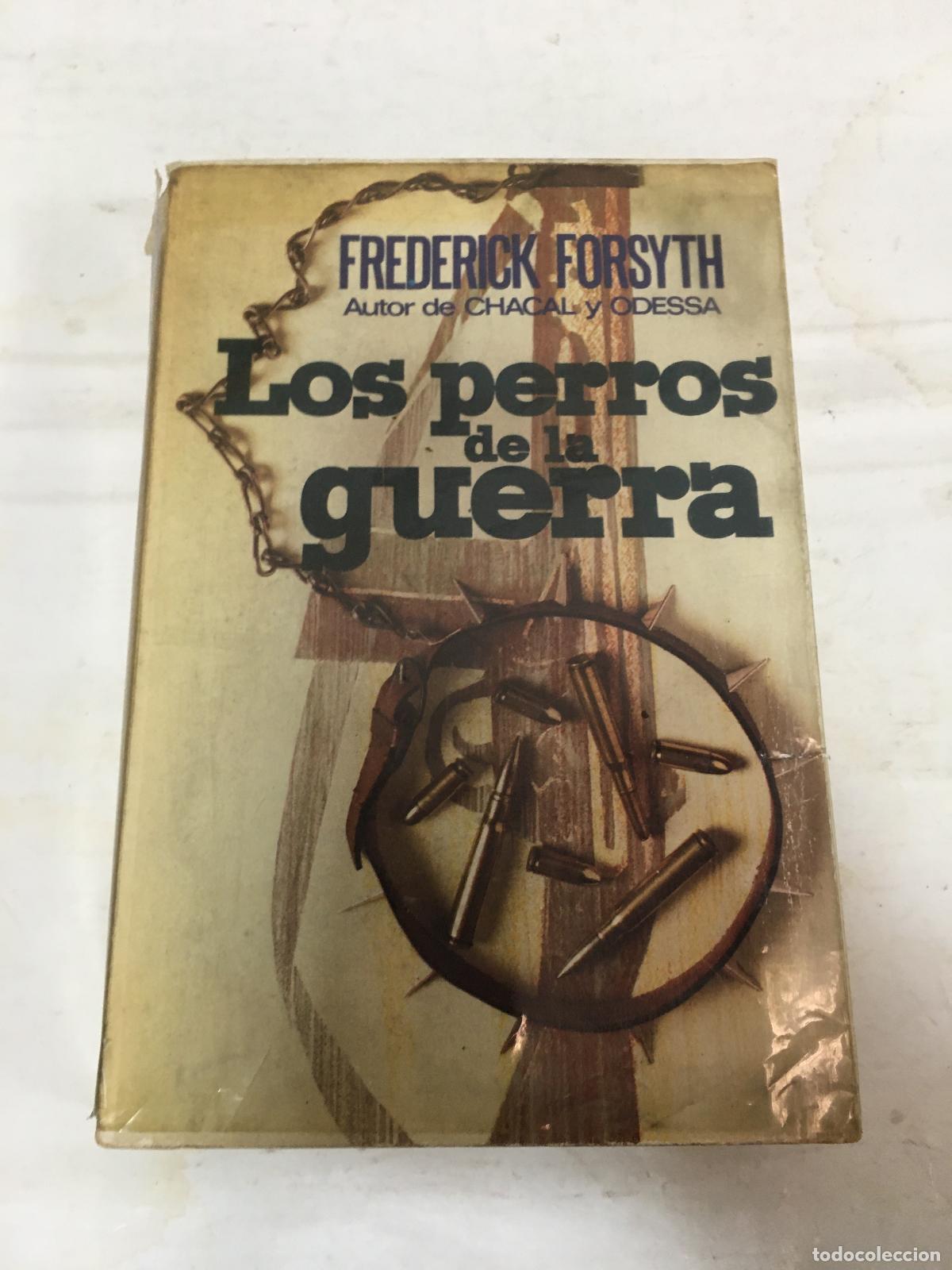 Libros: Los perros de la guerra - Frederick Forsyth - Foto 1