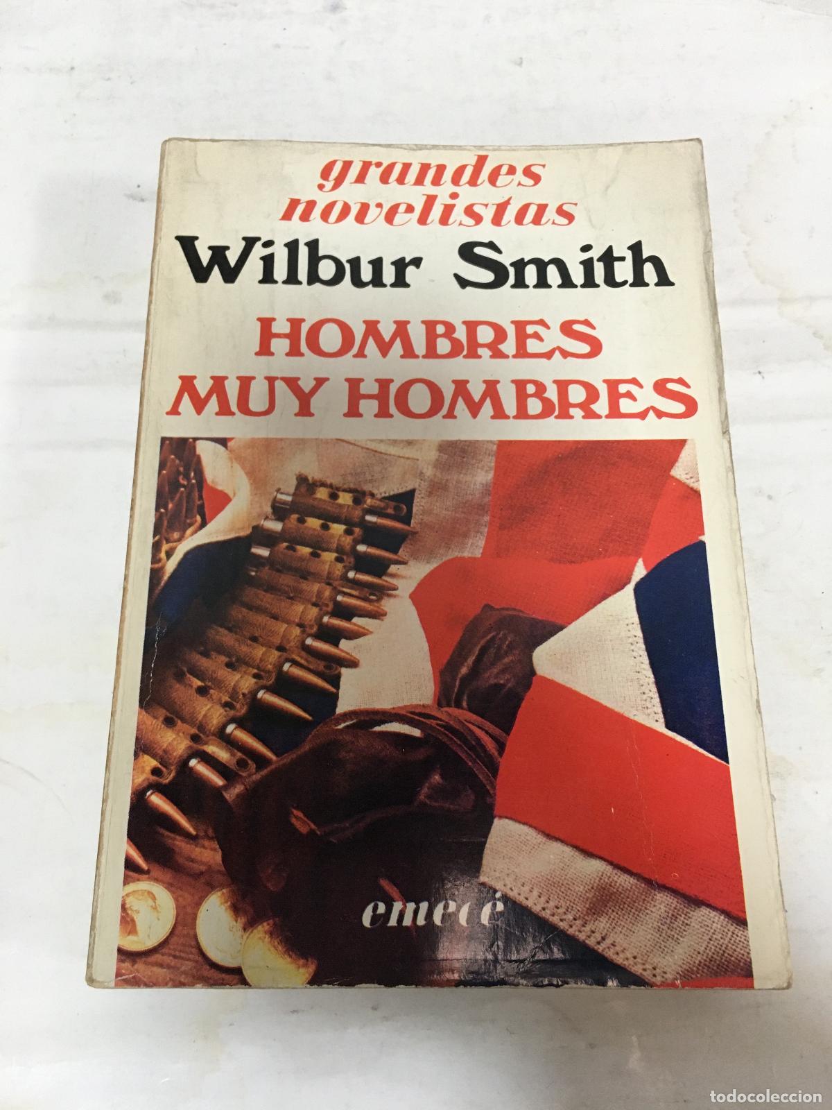 Libros: Hombres muy hombres - Wilbur Smith - Foto 1