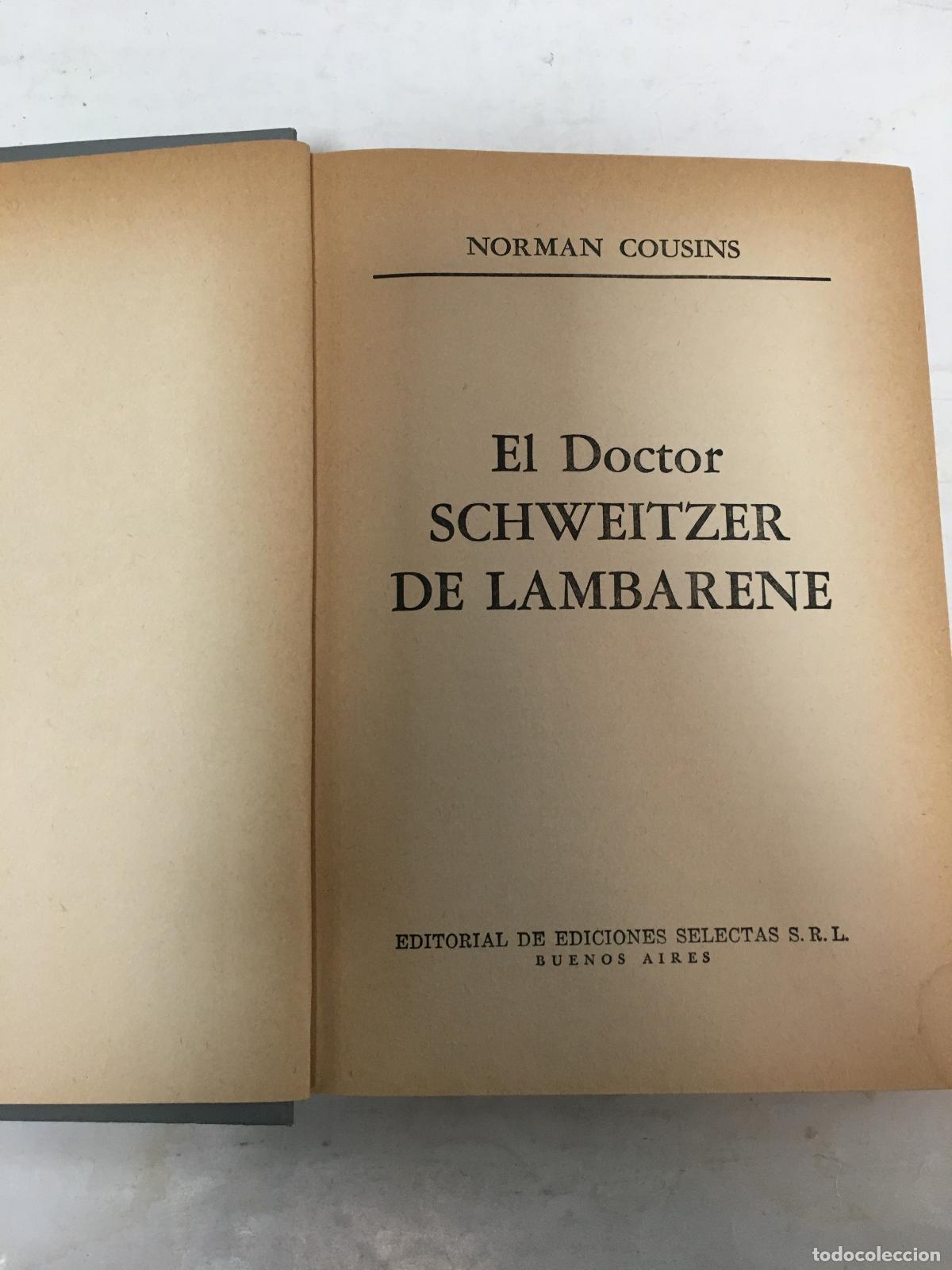 Libros: El Dr. Schweitzer de Lambarene - Normal Cousins