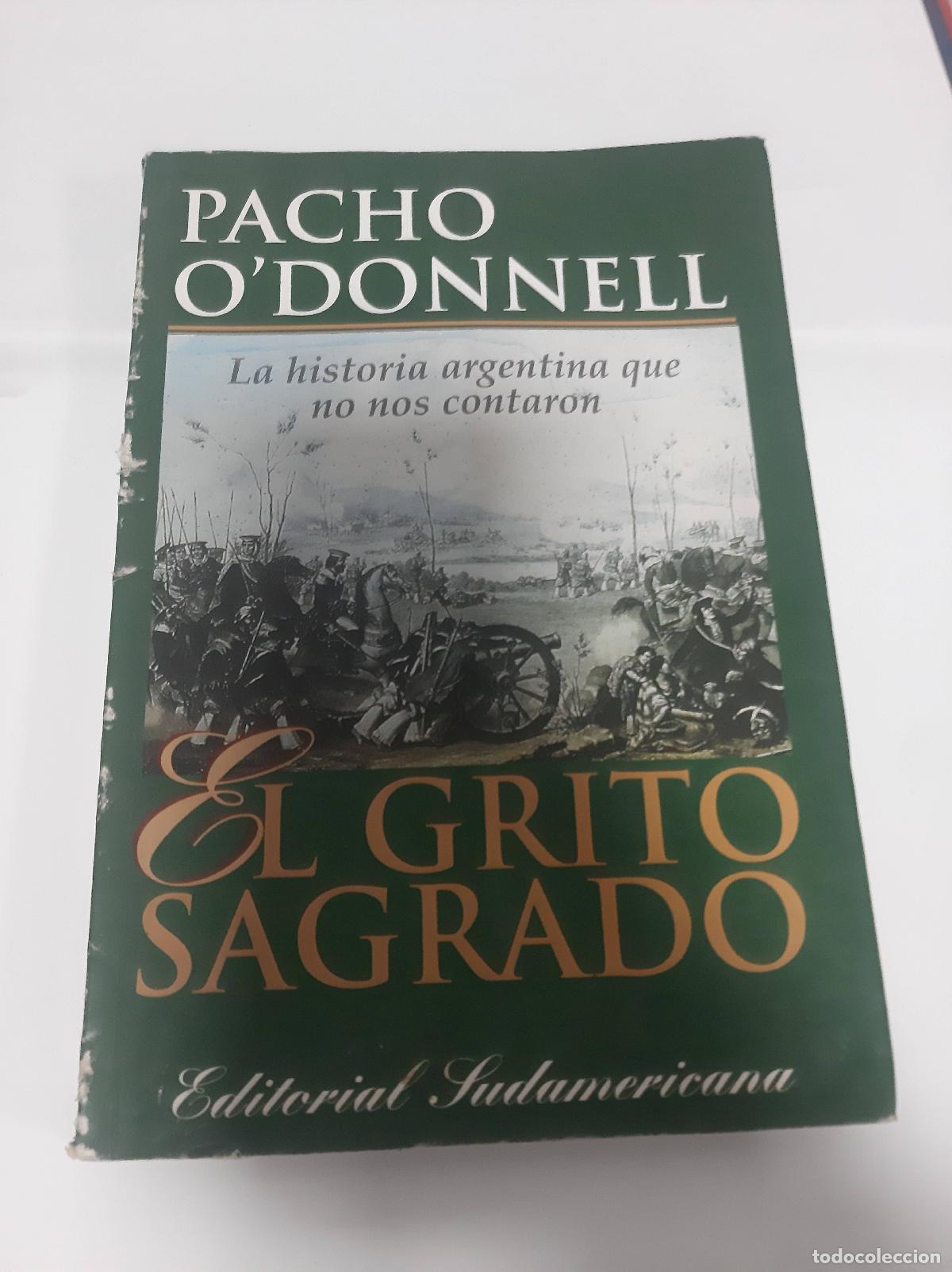 Libros: El grito sagrado - Pacho O&acute;Donell - Foto 1