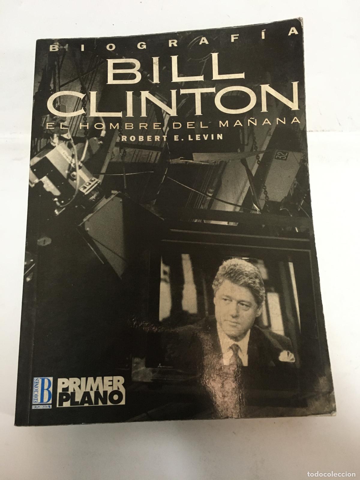 Libros: Bill Clinton - Robert Levin - Foto 1