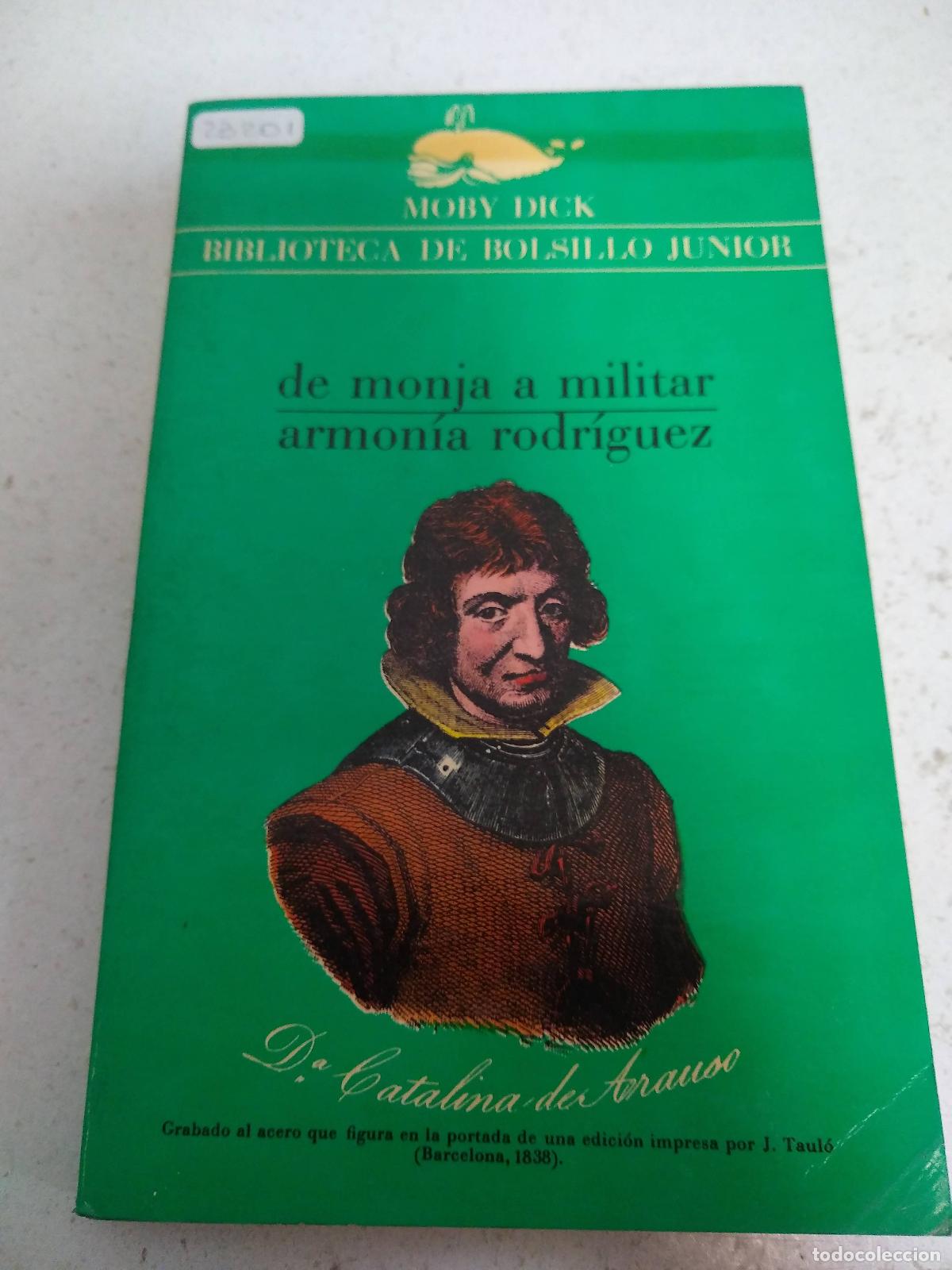 Libros: De monja a militar - Armon&iacute;a Rodriguez - Foto 1