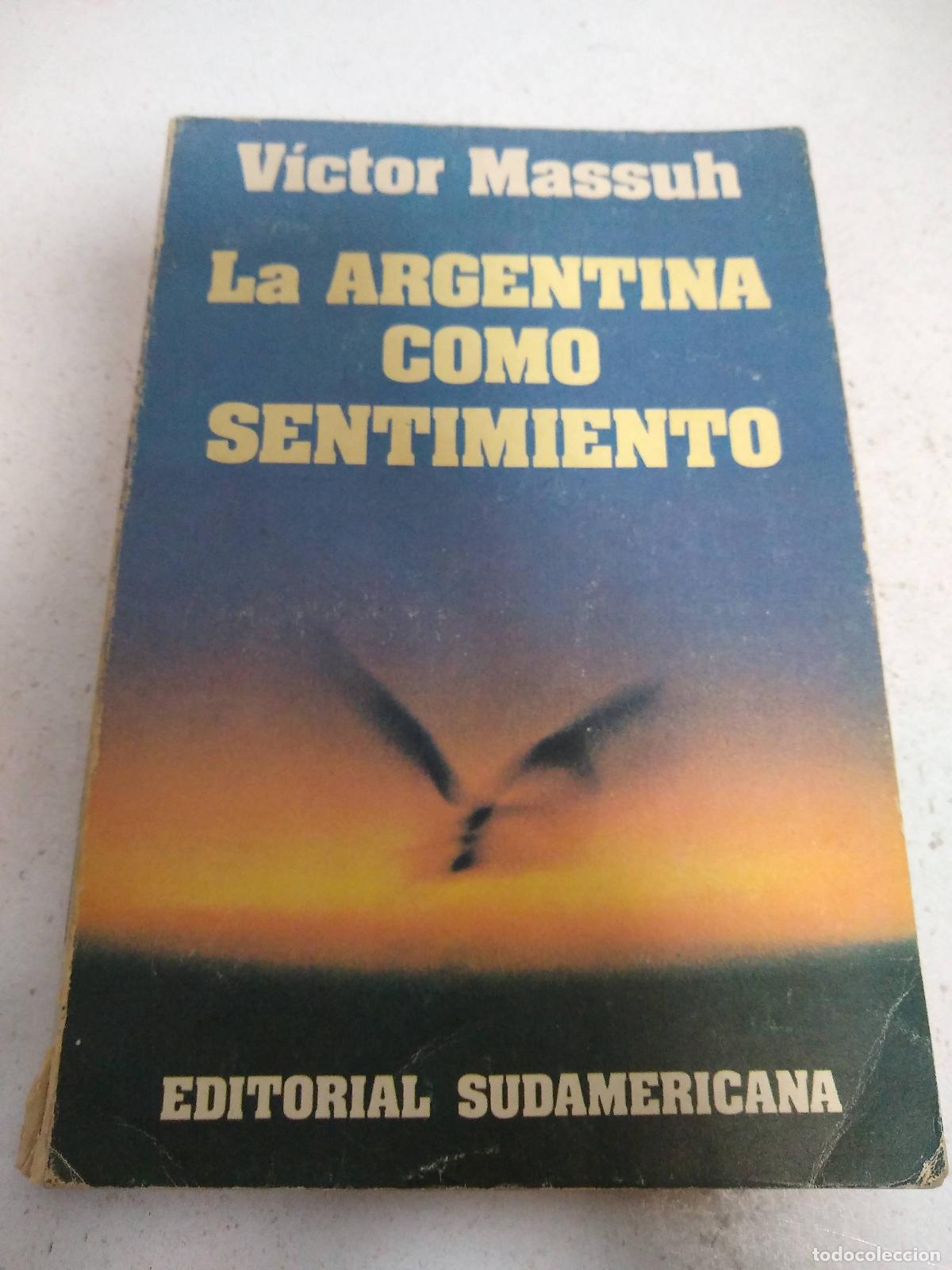 Libros: La argentina como sentimiento - Victor Massuh - Foto 1