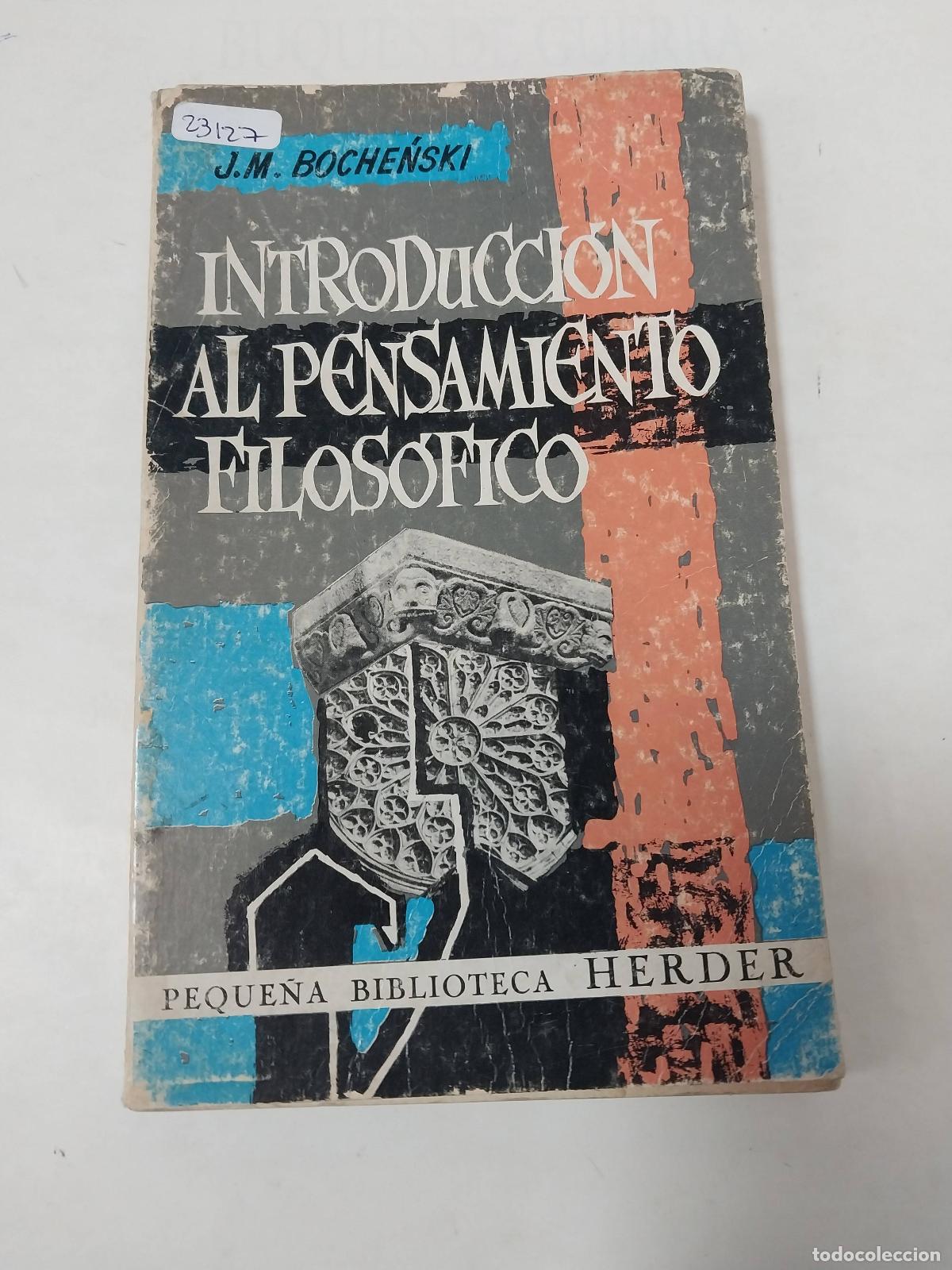 Libros: Introduccion Al Pensamiento Filosofico - J M Bochenski - Foto 1