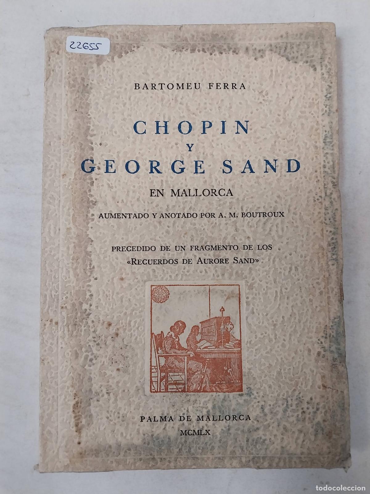 Libros: Chopin Y George Sand - Bartomeu Ferra - Foto 1