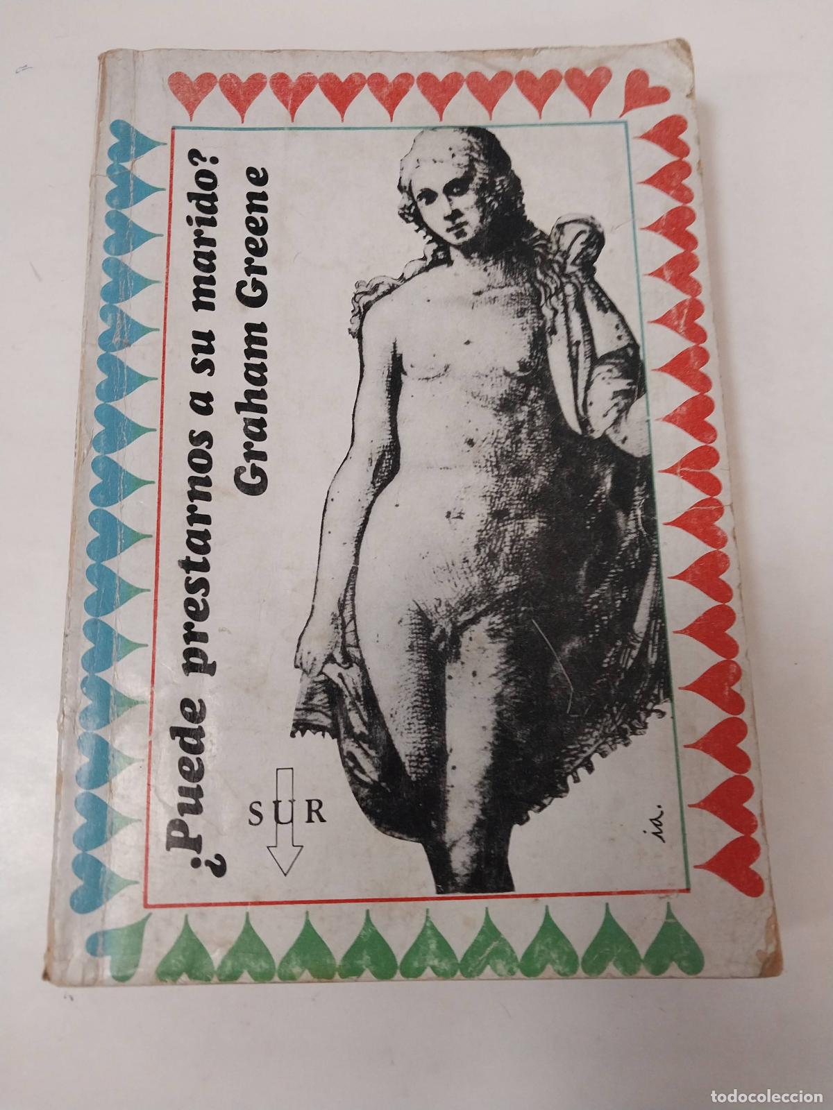 Libros: &iquest;Puede Prestarnos A Su Marido? - Graham Greene - Foto 1
