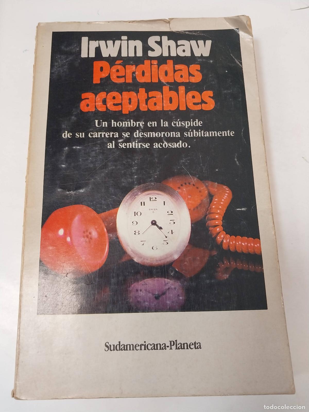 Libros: P&egrave;rdidas Aceptables - Irwin Shaw - Foto 1