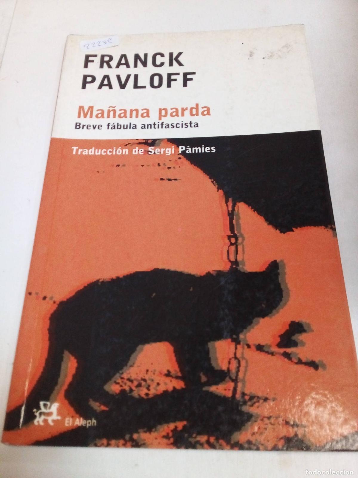 Libros: Ma&ntilde;ana Parda - Franck Pavloff - Foto 1