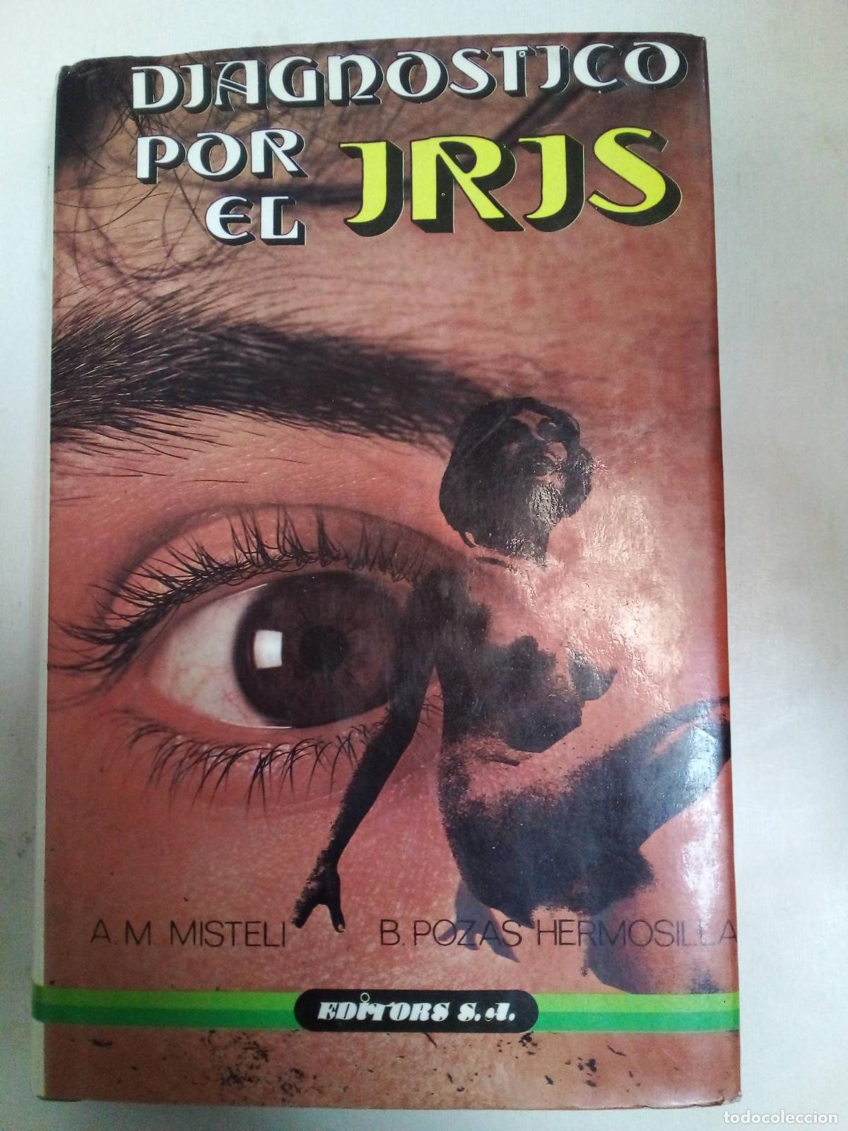 Libros: Diagn&oacute;stico Por El Iris - Misteli / Hermosilla - Foto 1