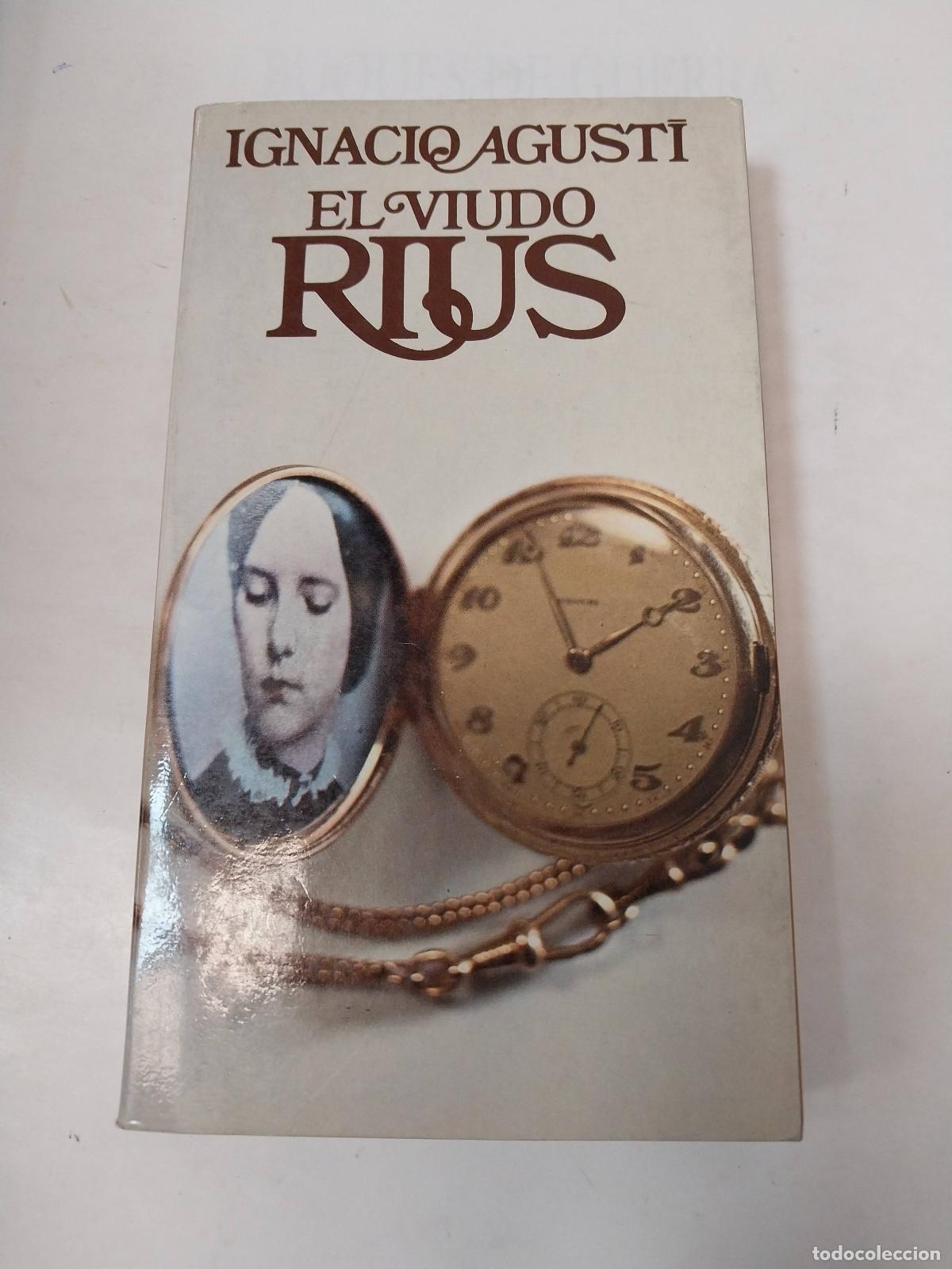 Libros: El Viudo Rius - Ignacio Agusti - Foto 1
