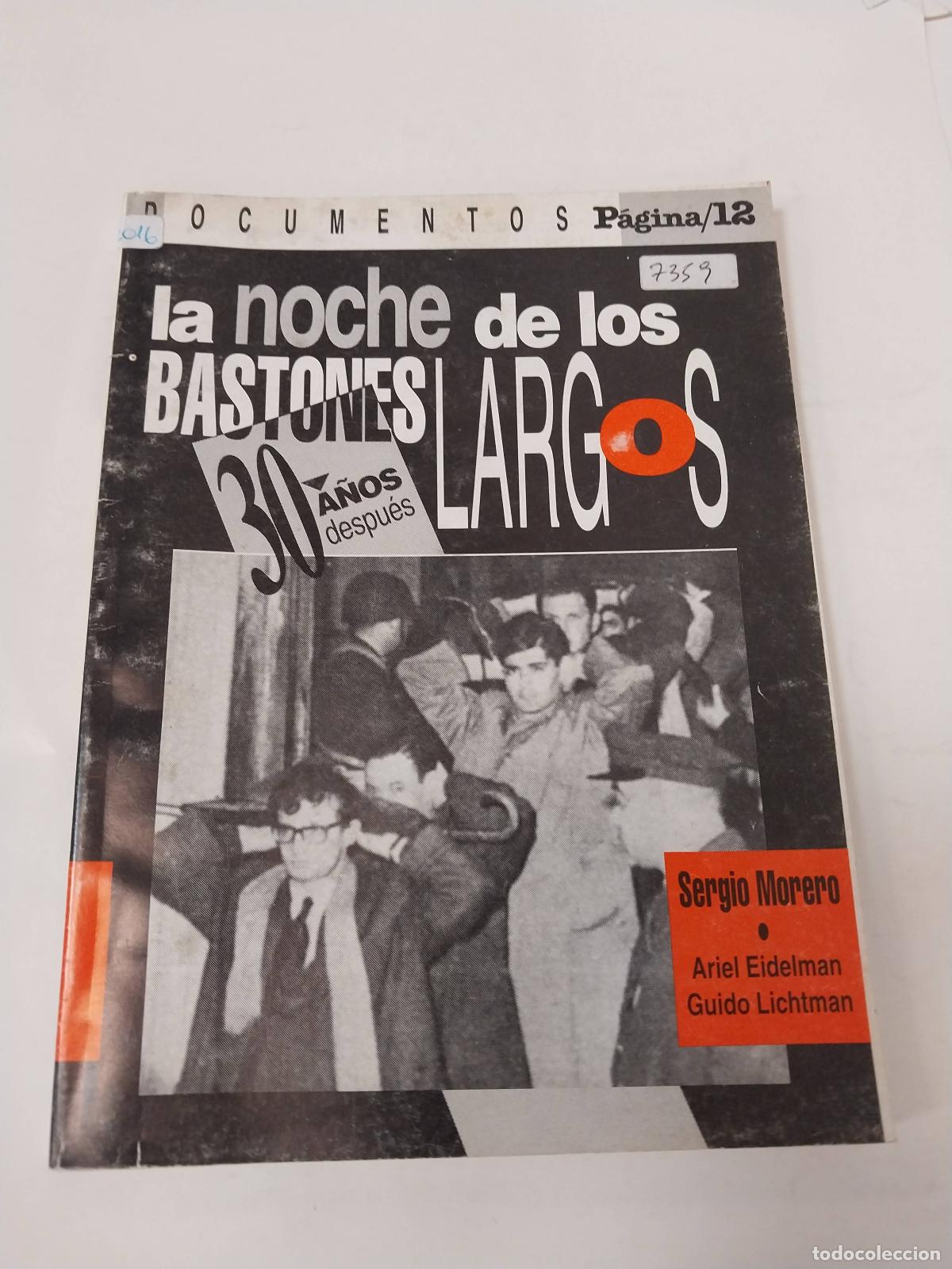 books: La noche de los bastones largos 30 a&ntilde;os despues - Sergio Mor - Sergio Morero, Ariel Eidelman, Guido