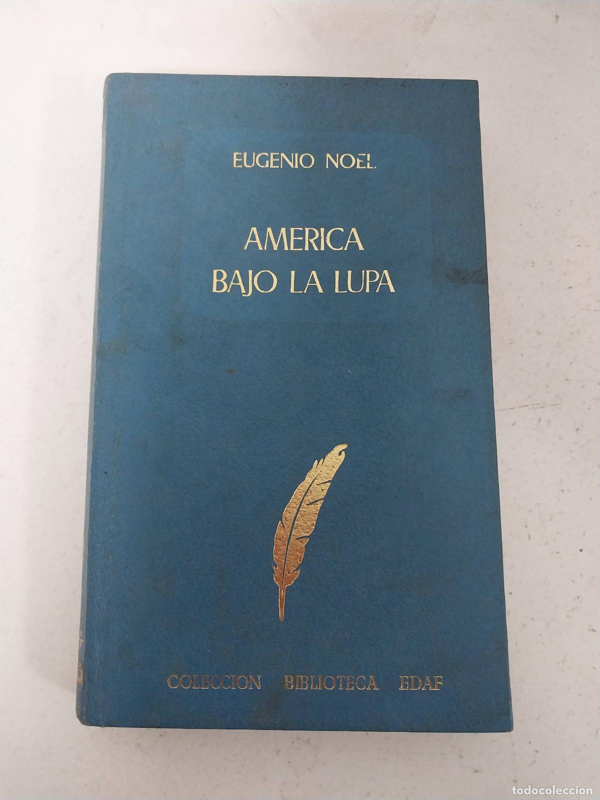 Libros: America Bajo La Lupa - Eugenio Noel - Foto 1