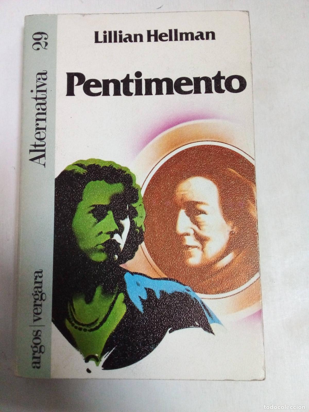 Libros: Pentimento - Lillian Hellman - Foto 1