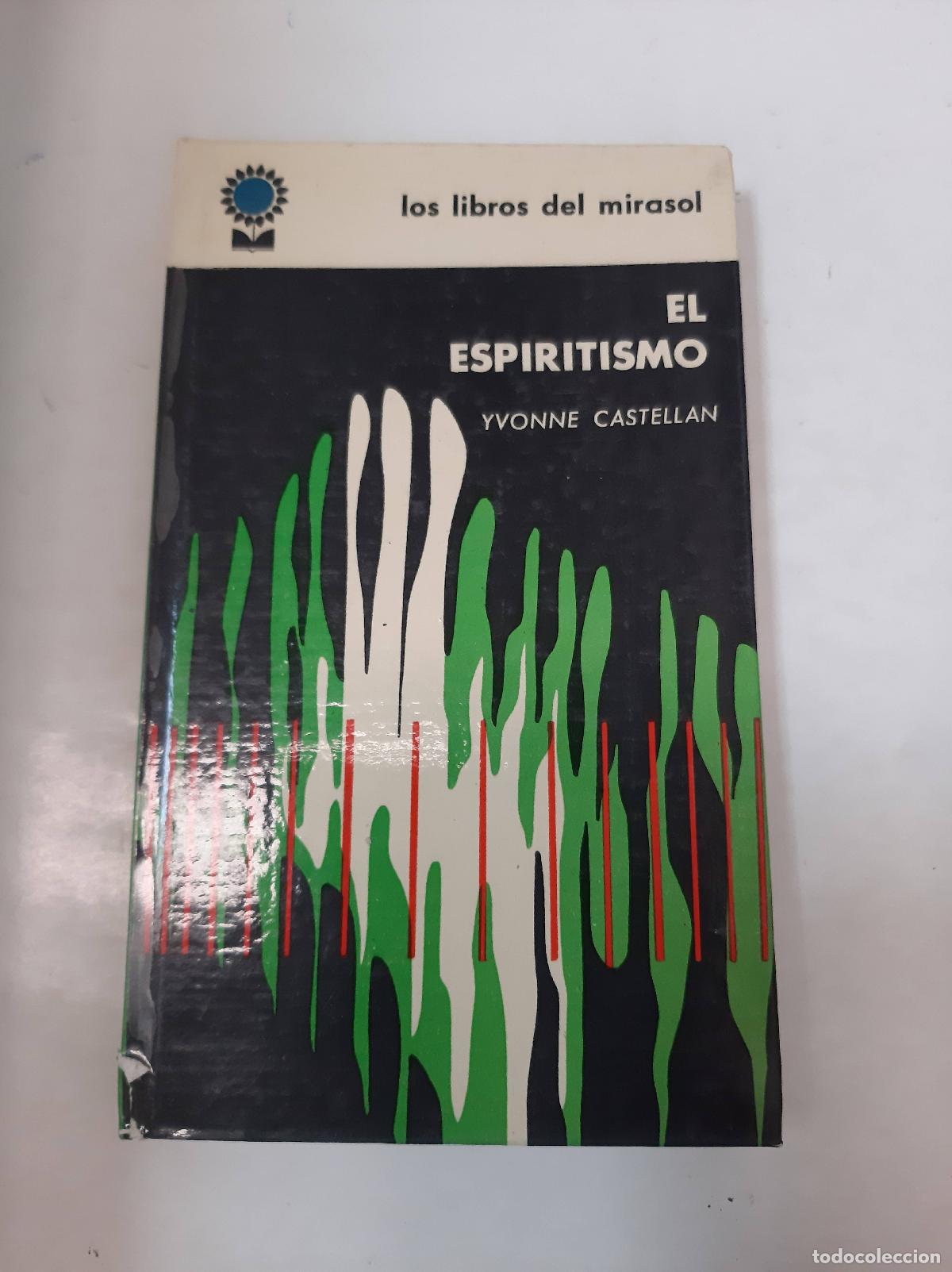 Libros: El Espiritismo - Yvonne Castellan