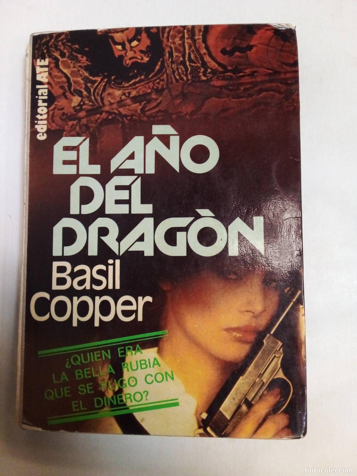 Libros: El A&ntilde;o Del Drag&oacute;n - Basil Copper - Foto 1