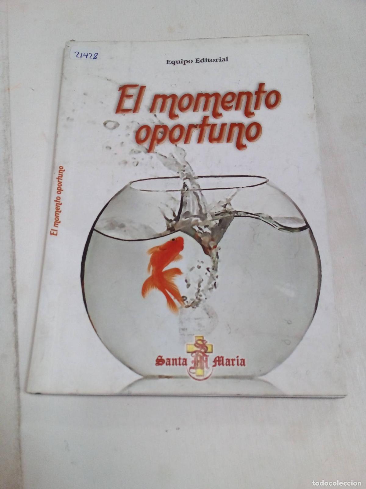 Libros: El Momento Oportuno - Equipo editorial - Foto 1