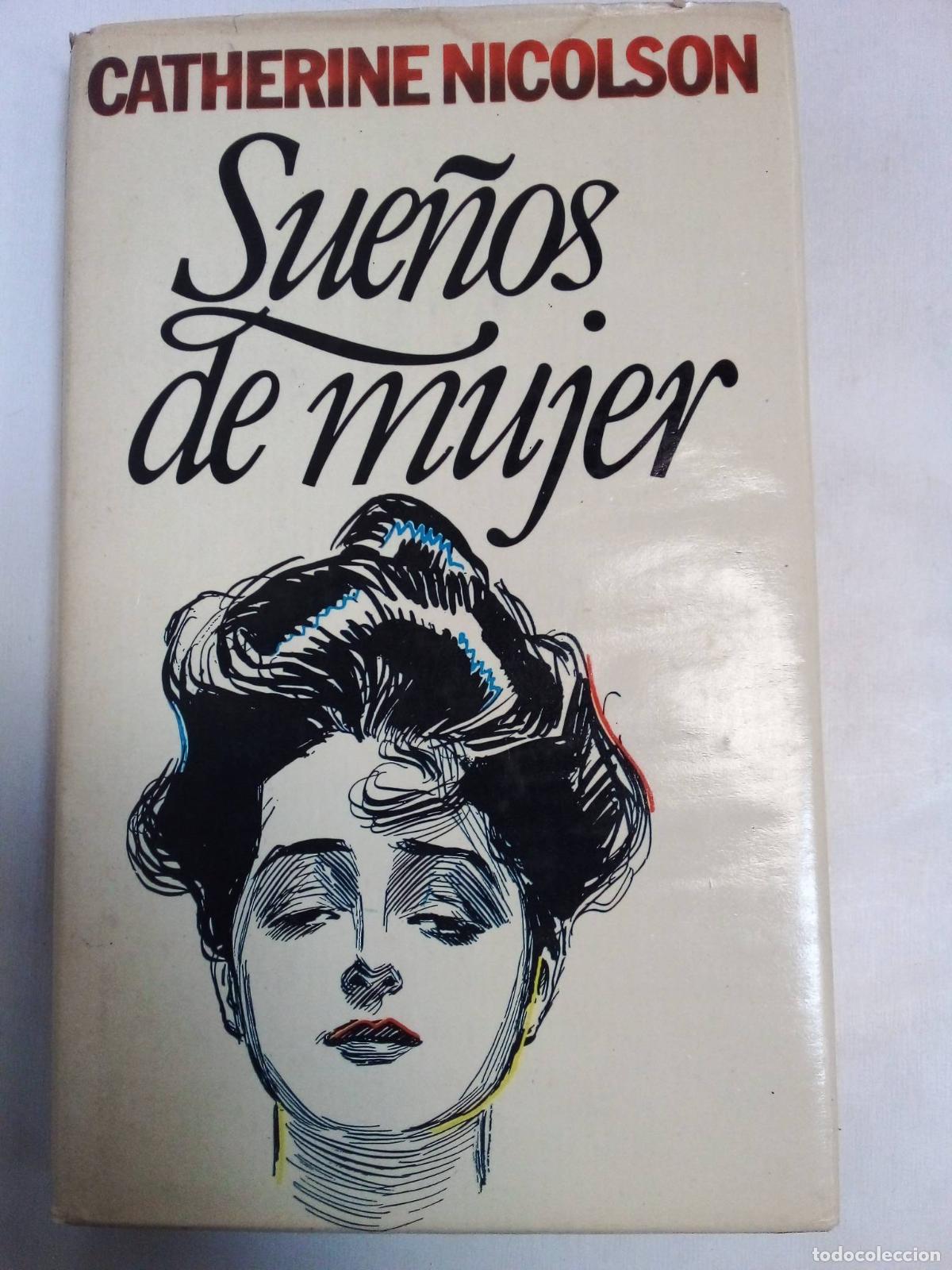 Libros: Sue&ntilde;os De Mujer - Catherine Nicolson - Foto 1