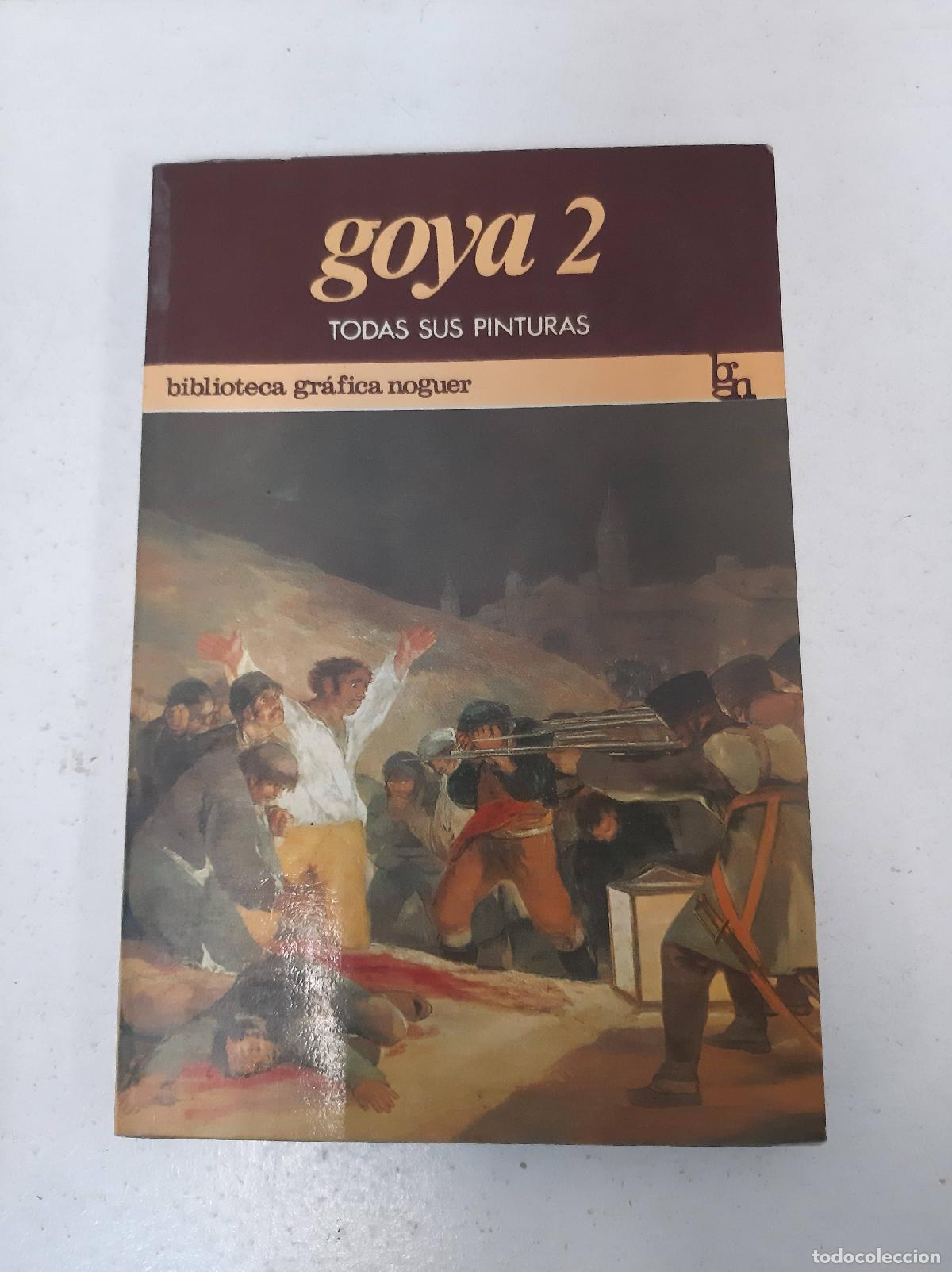 Libros: Goya 2 Todas Sus Pinturas - Pierre Gassier - Foto 1