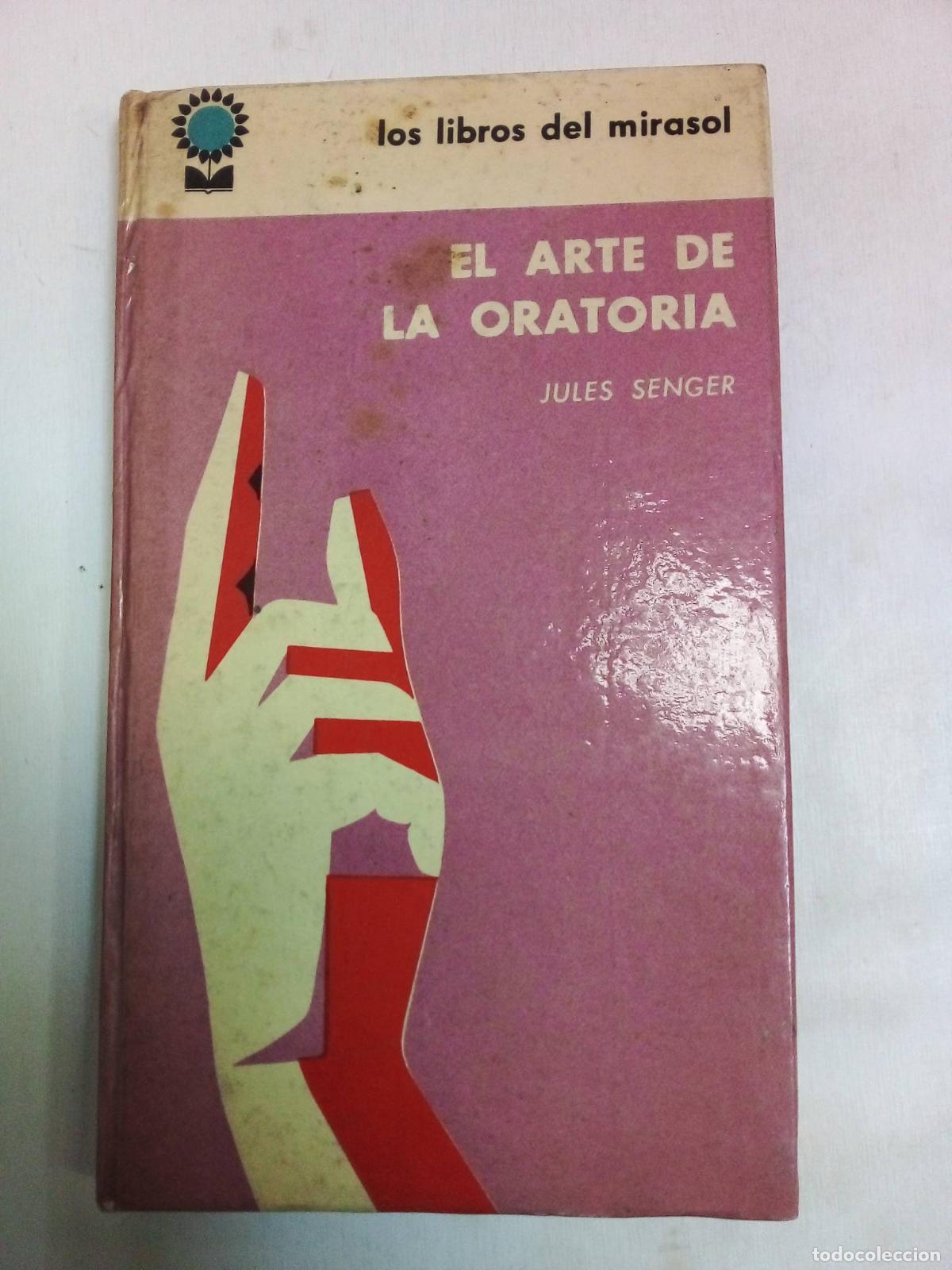 Libri di seconda mano: El Arte De La Oratoria - Jules Senger