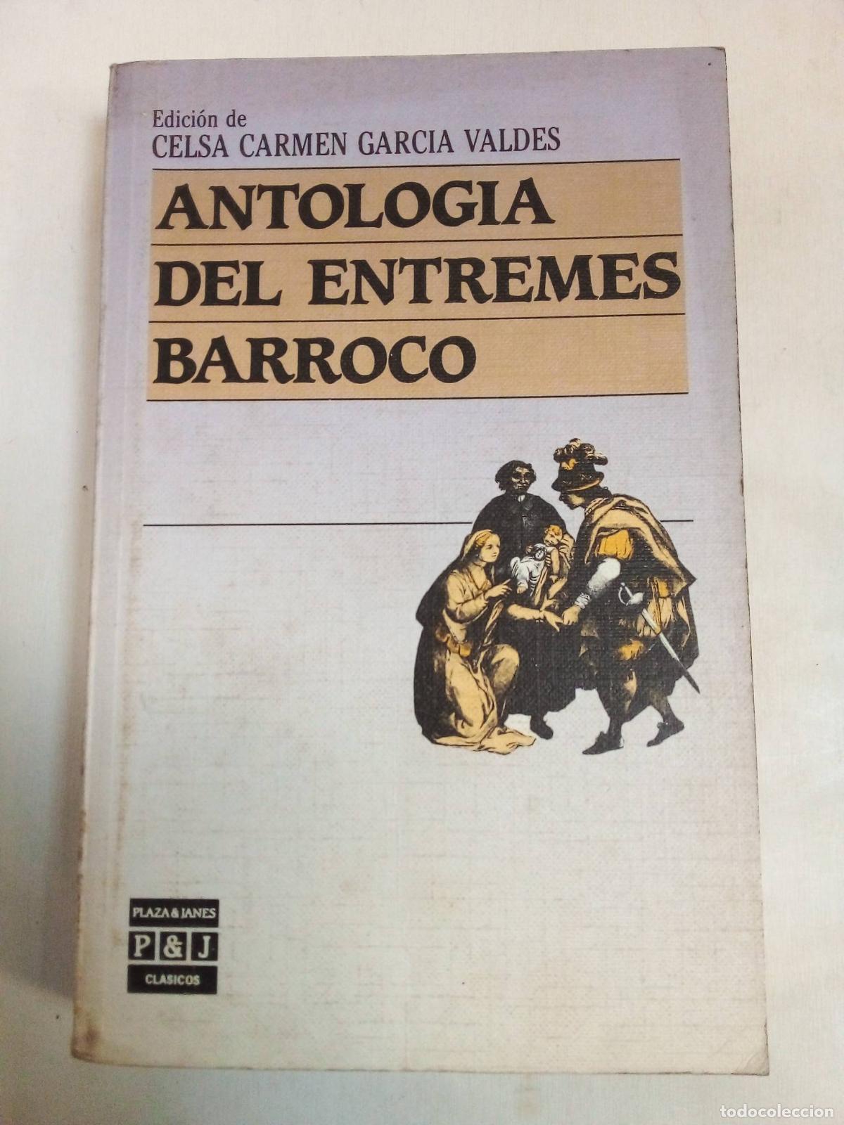 Libros: Antolog&iacute;a Del Entremes Barroco - Celsa Valdes - Foto 1