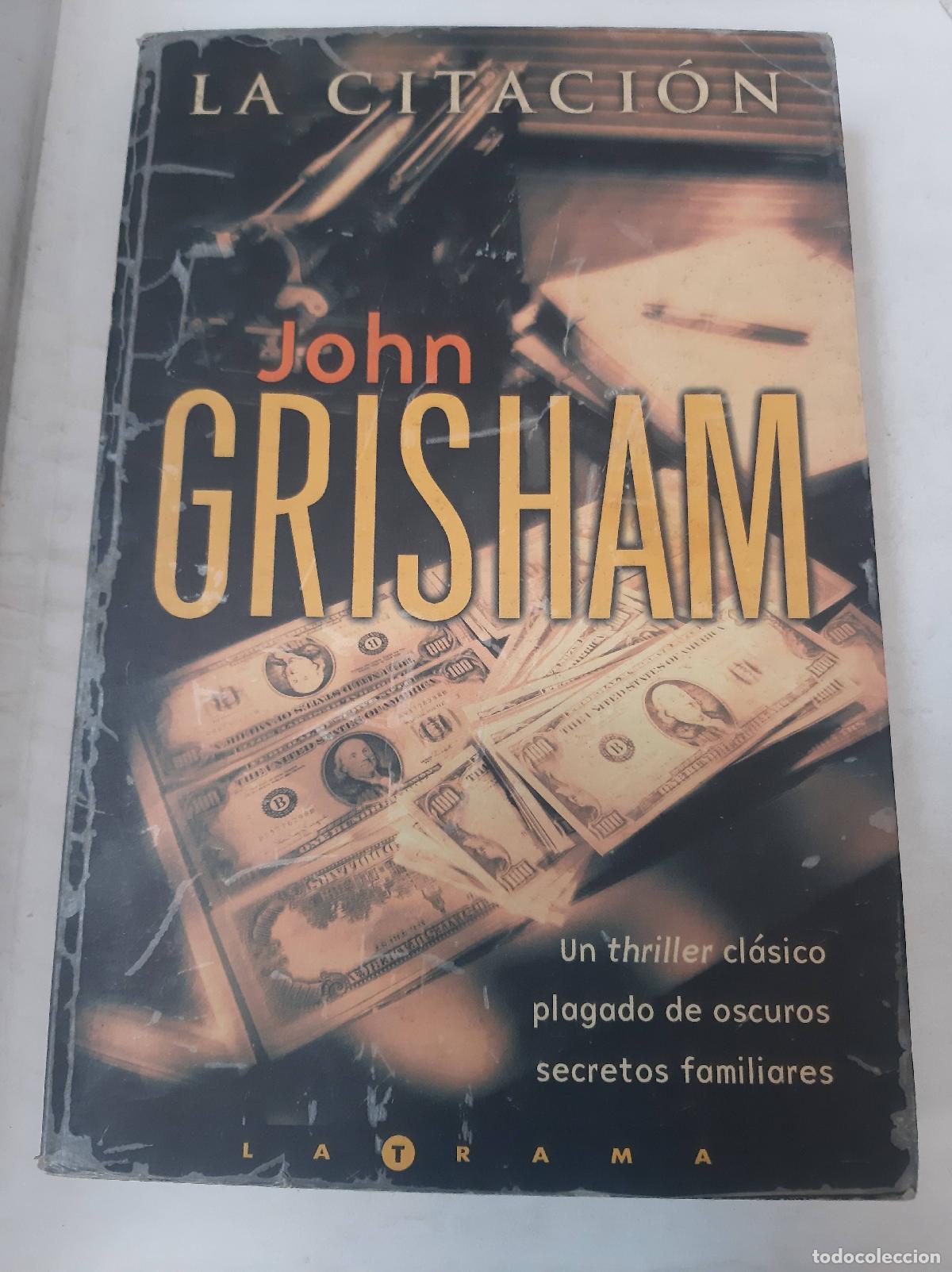 Libros: La Citaci&oacute;n - John Grisham - Foto 1