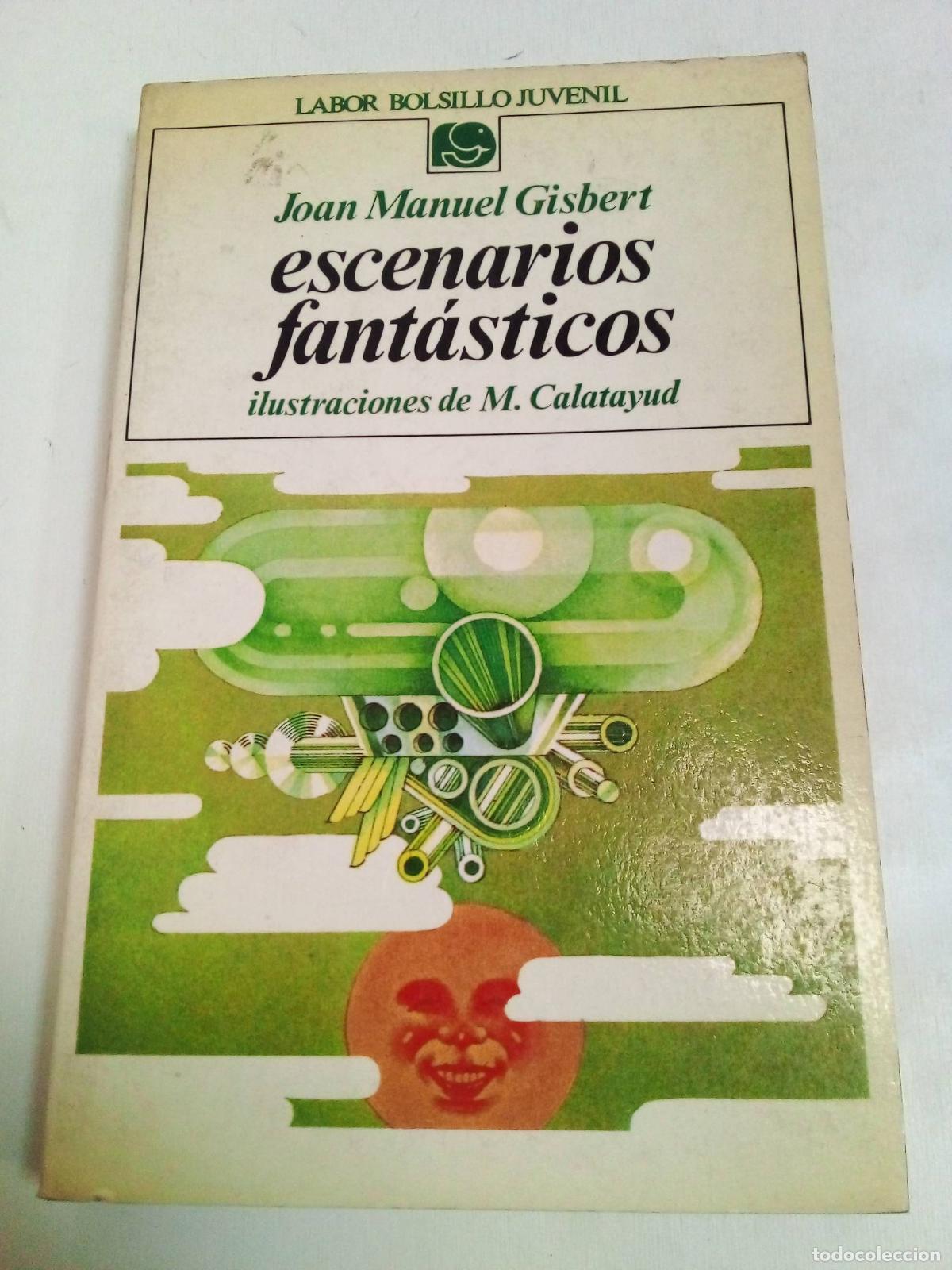 Libros: Escenarios Fant&aacute;sticos - Joan Manuel Gisbert - Foto 1