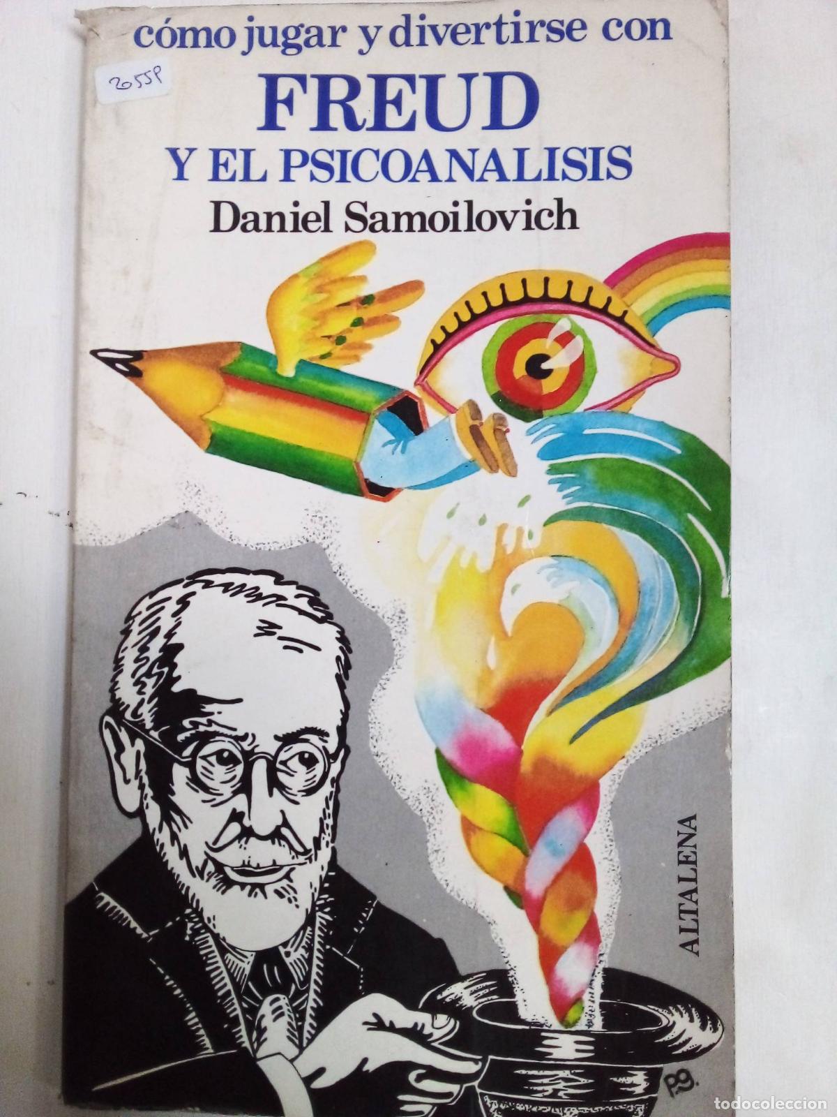 Libros: Freud Y El Psicoan&aacute;lisis - Daniel Samoilovich - Foto 1