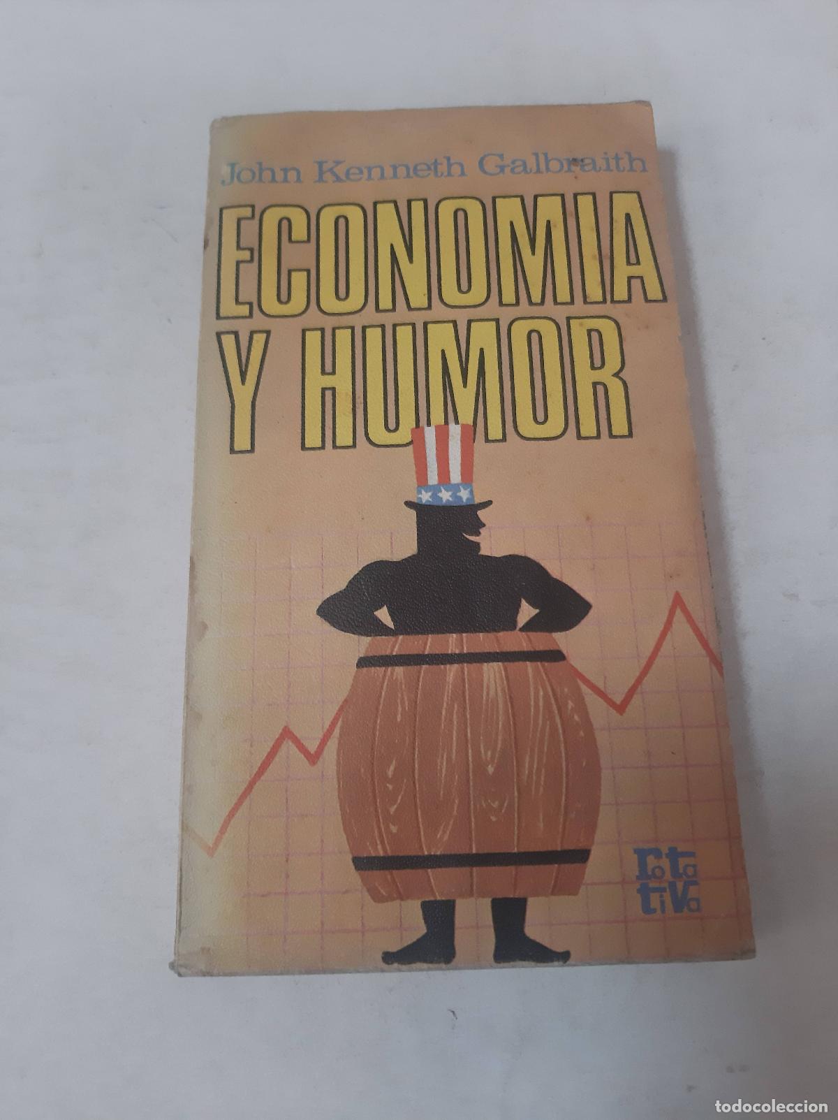 Libros: Econom&iacute;a Y Humor - John Kenneth Galbraith - Foto 1