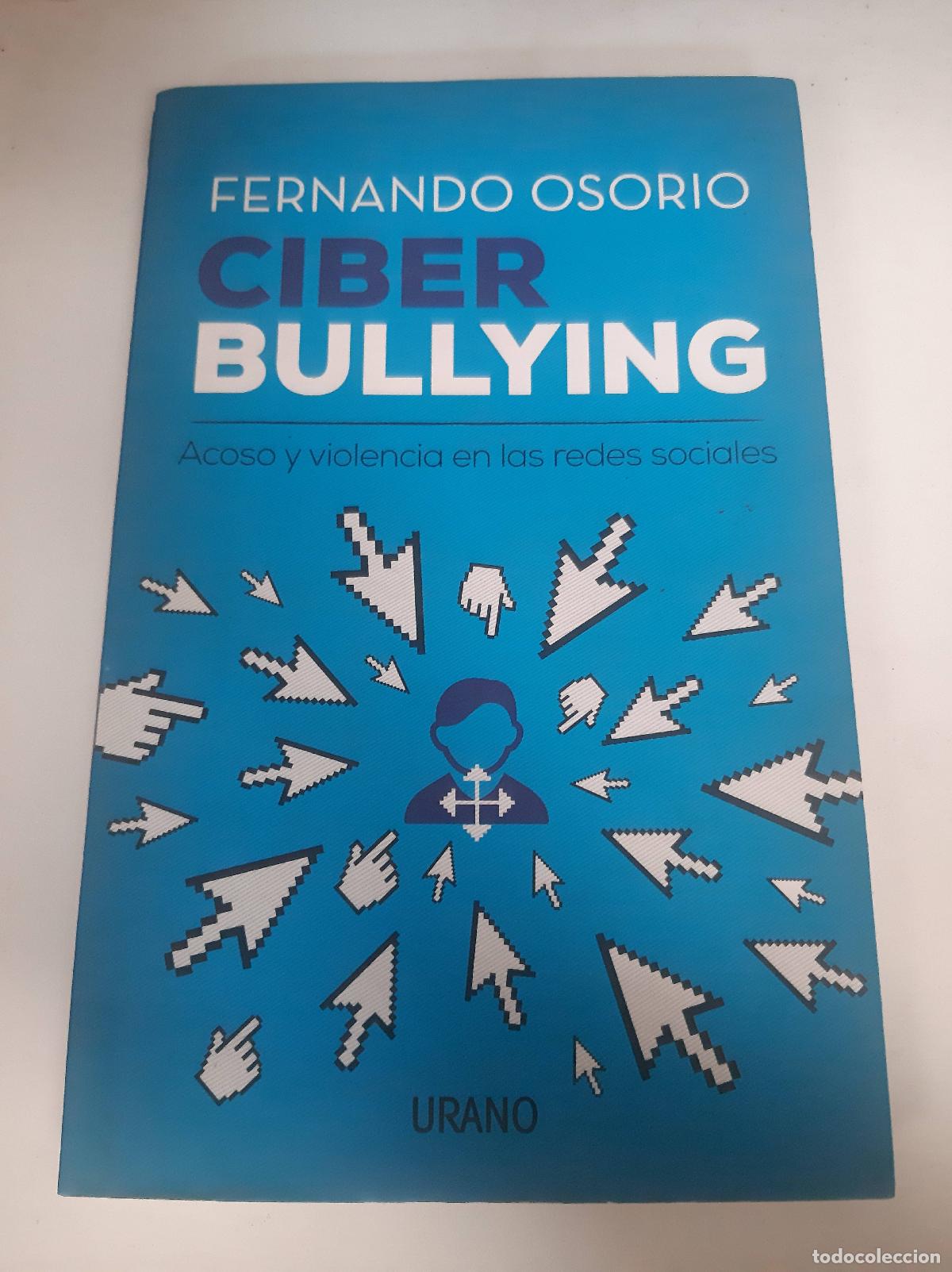 Libros: Ciber Bullying - Fernando Osorio - Foto 1