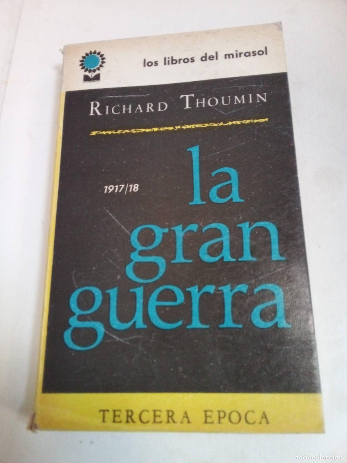 Libros: La Gran Guerra - Richard Thoumin - Foto 1